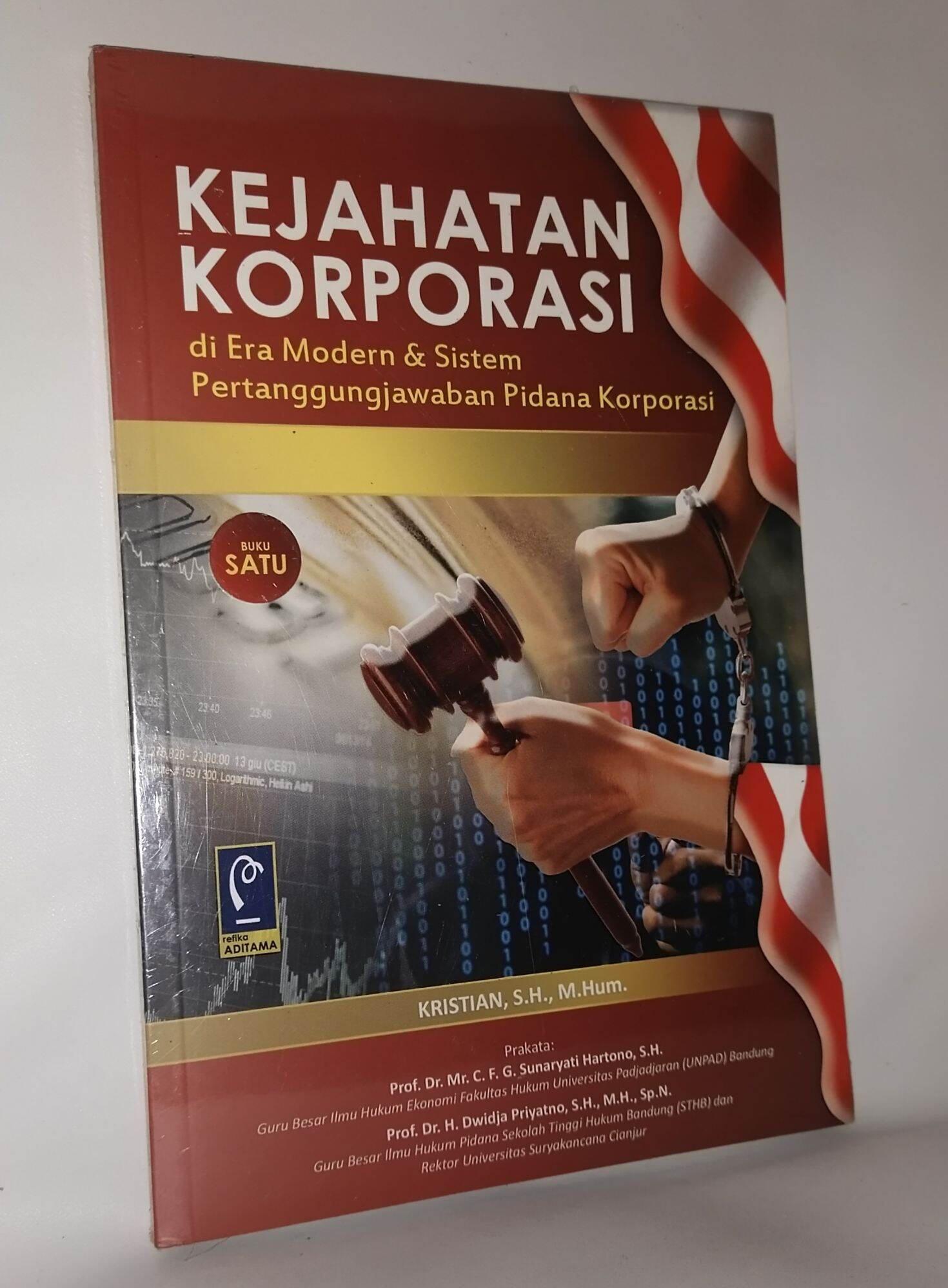 KEJAHATAN KORPORASI DI ERA MODERN DAN SISTEM PERTANGGUNGJAWABAN PIDANA