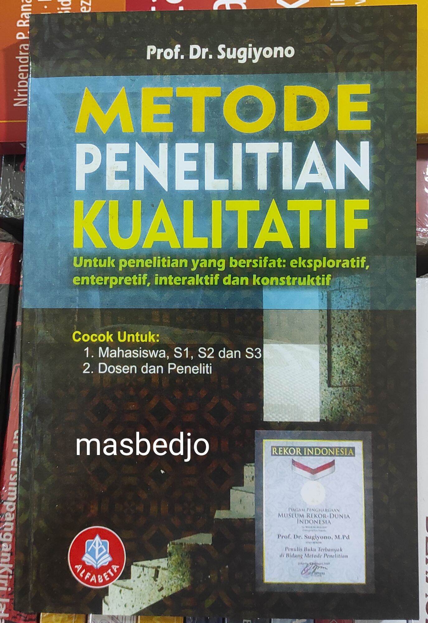 Metode Penelitian Kualitatif By Prof Sugiono Lazada Indonesia