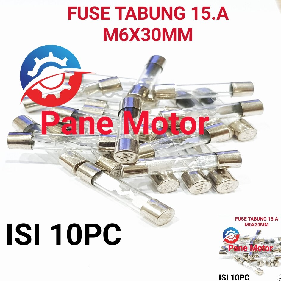 FUSE TABUNG KACA 15 AMPERE SIKRING SEKRING 15 A AMPER Lazada Indonesia