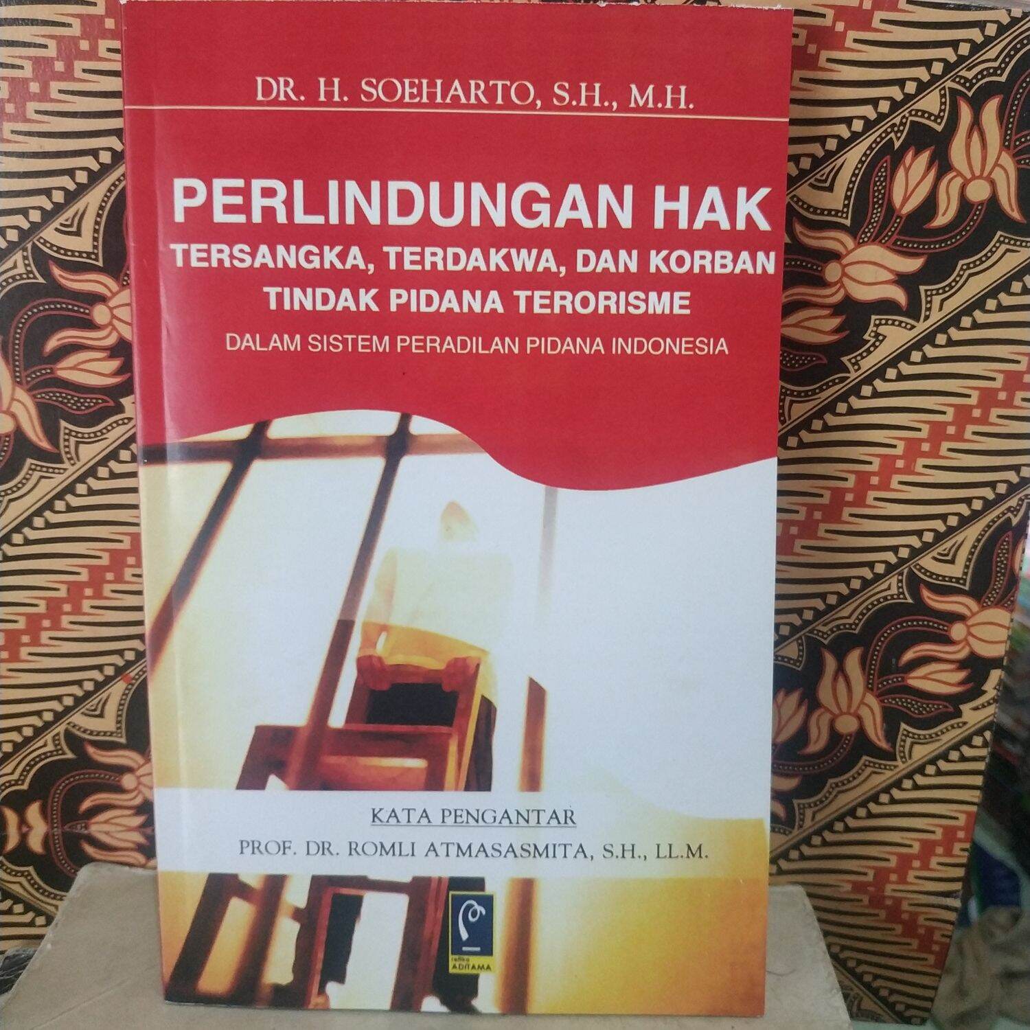 Buku Perlindungan Hak Tersangka Terdakwa Dan Korban Tindak Pidana