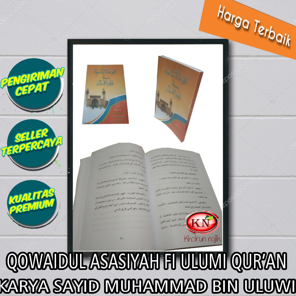 Kitab Qowaidul Asasiyah Fi Ulumul Qur An Kitab Yang Dikaji Oleh Gus