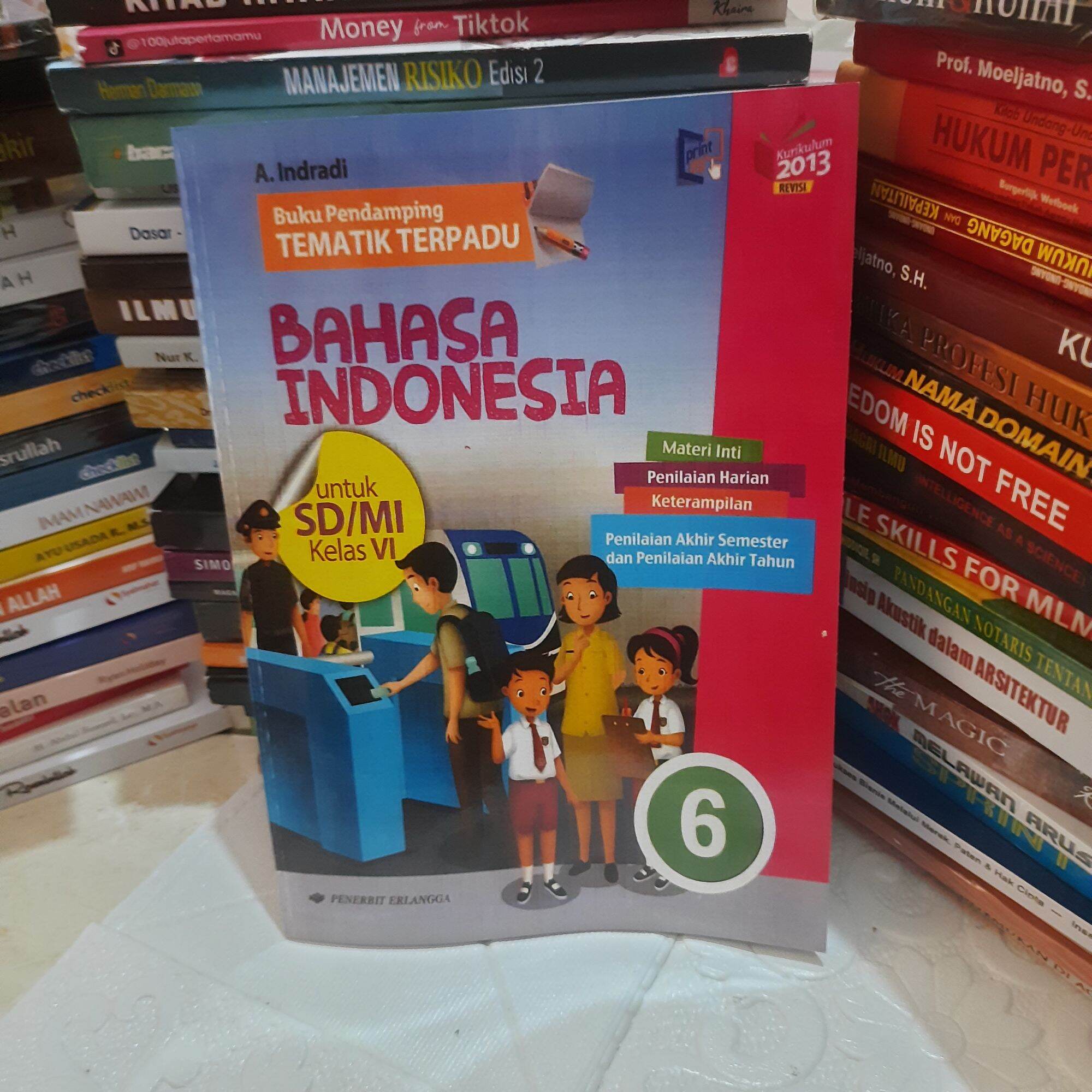 Buku Pendamping Tematik Terpadu Bahasa Indonesia Untuk Sd Mi Kelas