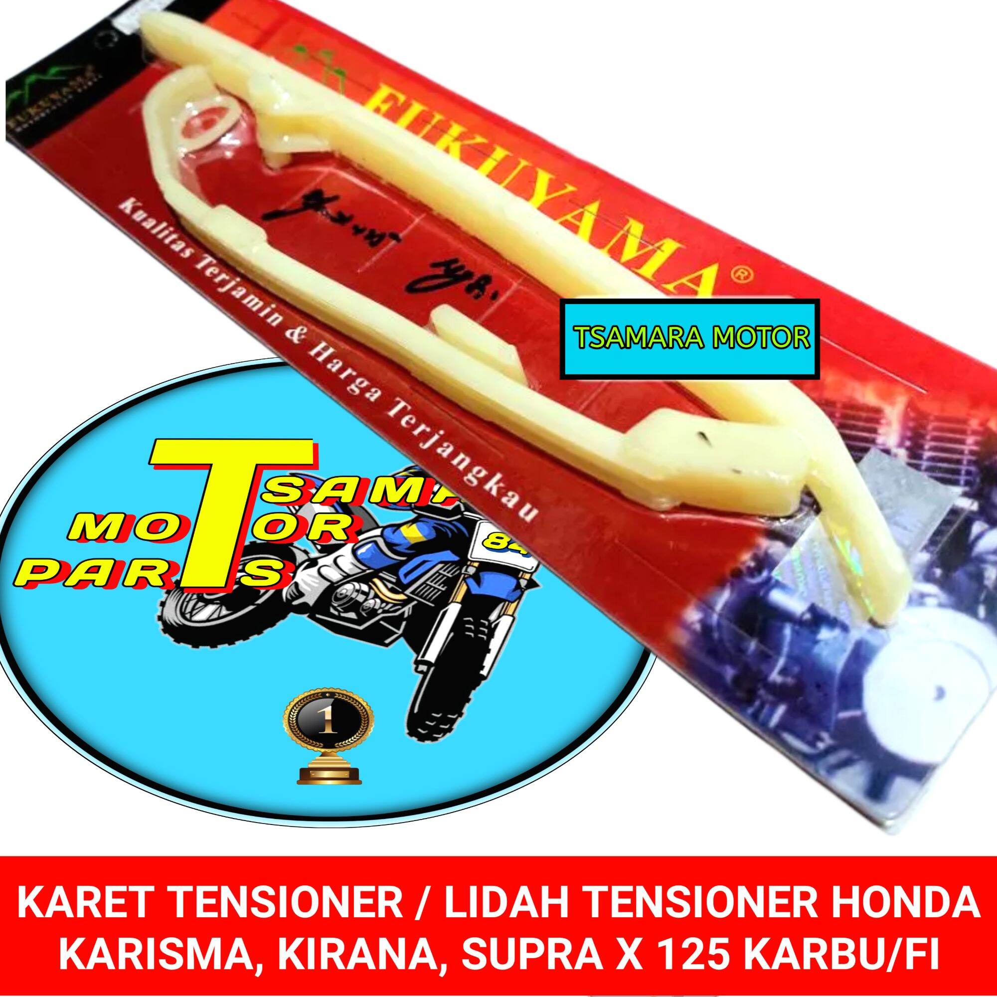 KARET TENSIONER LIDAH TENSIONER HONDA KIRANA KARISMA SUPRA X 125