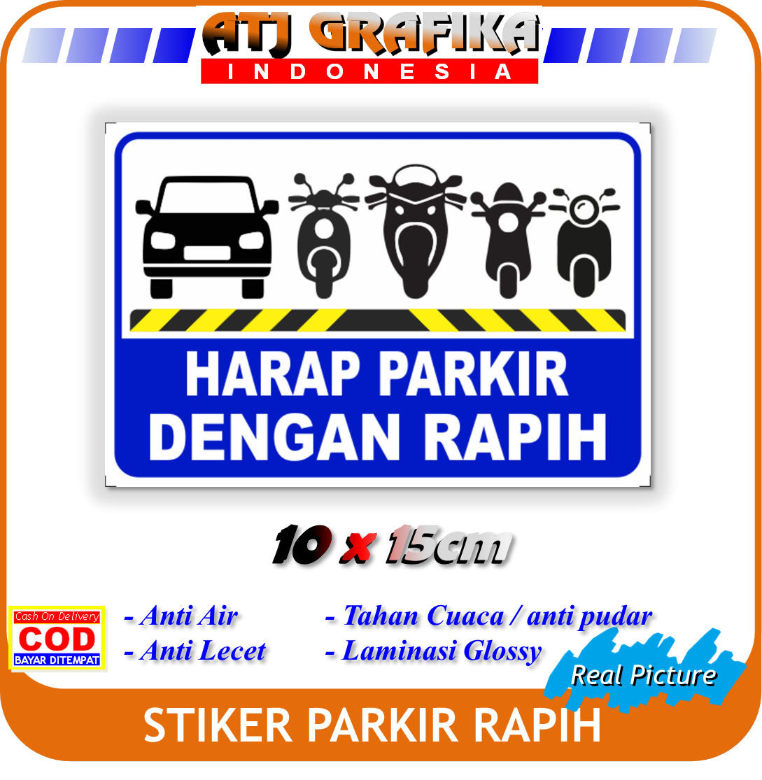 Stiker Harap Parkir Dengan Rapih Sticker Kendaraan Bermotor Tempat