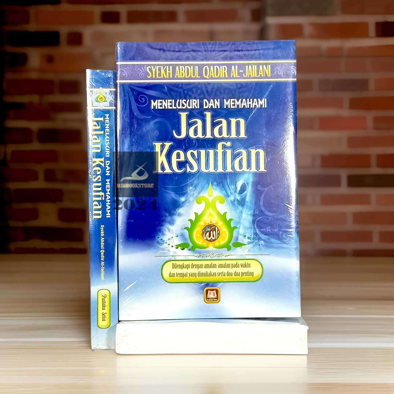 Buku Menelusuri Dan Memahami Jalan Kesufian Syekh Abdul Qadir Al