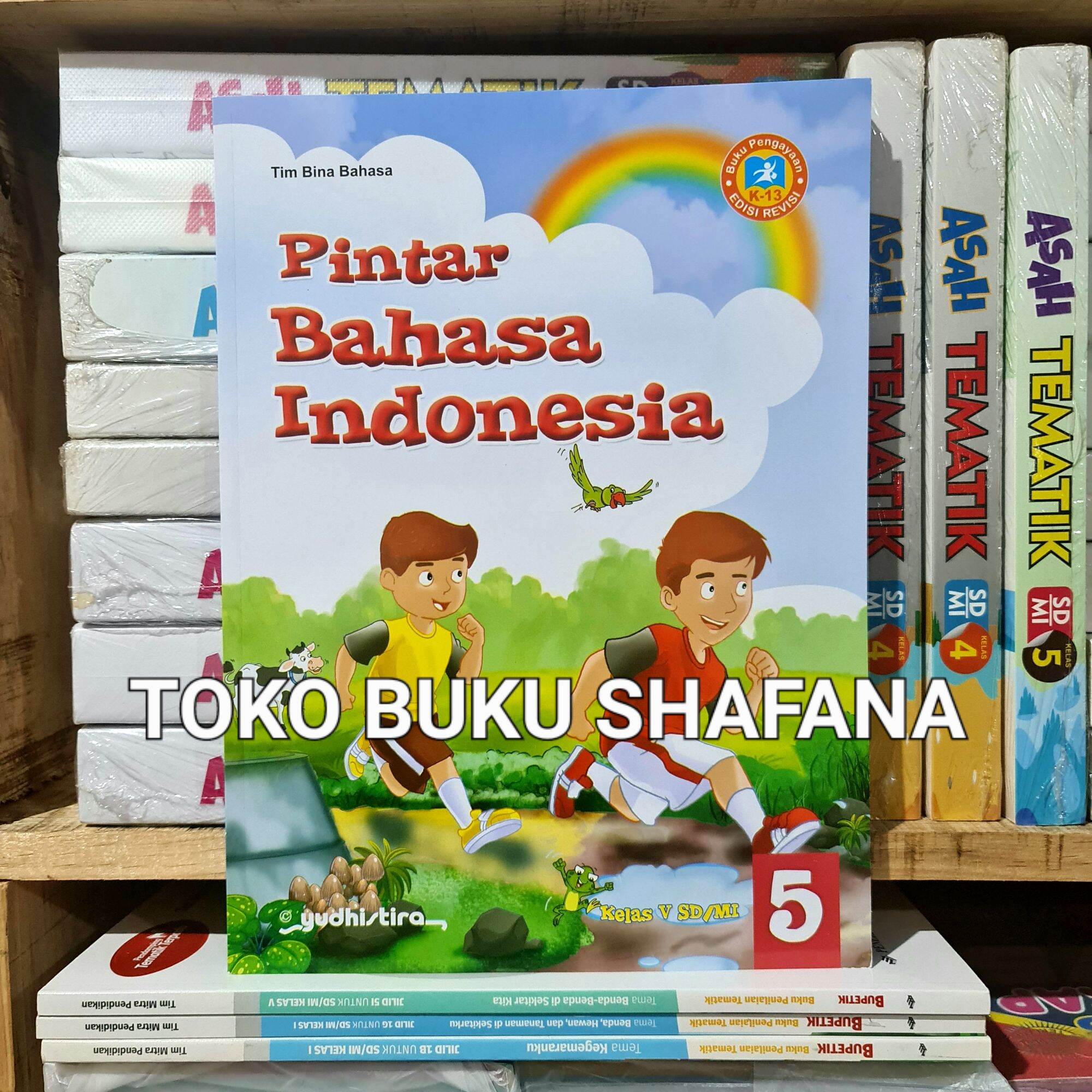 BUKU PINTAR BAHASA INDONESIA KELAS 5 SD MI YUDHISTIRA K13 EDISI REVISI