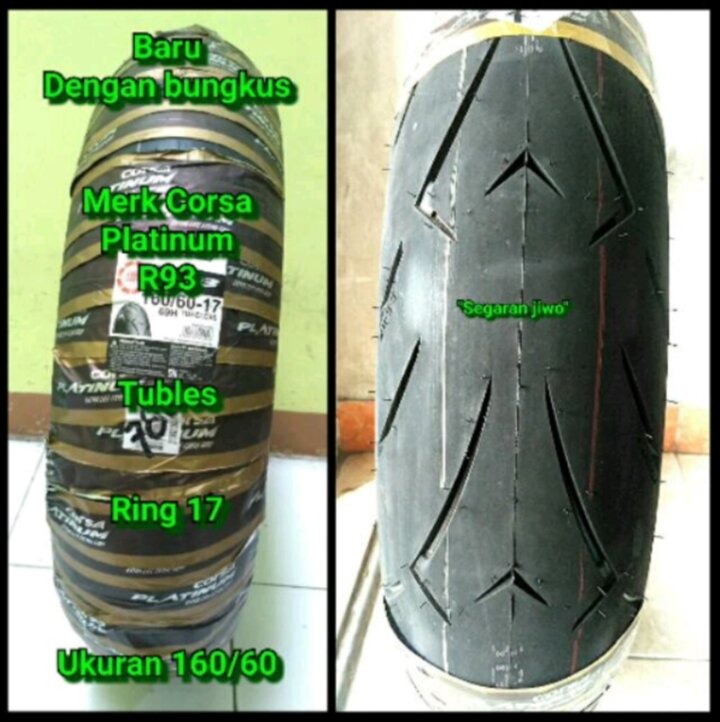 Ban Motor Tubles Ring 17 Ukuran 160 60 Corsa R93 Platinum Soft Compound