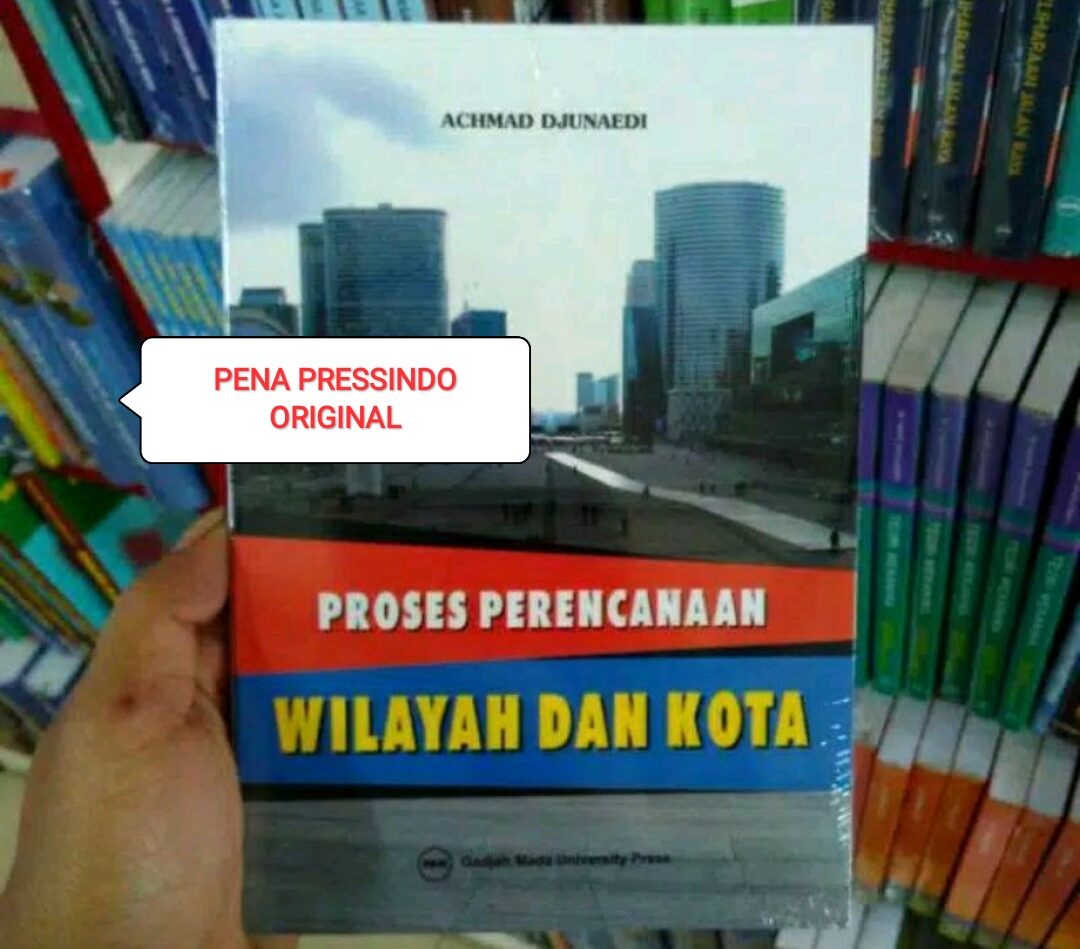 BUKU PROSES PERENCANAAN WILAYAH DAN KOTA ACHMAD DJUNAEDI Lazada