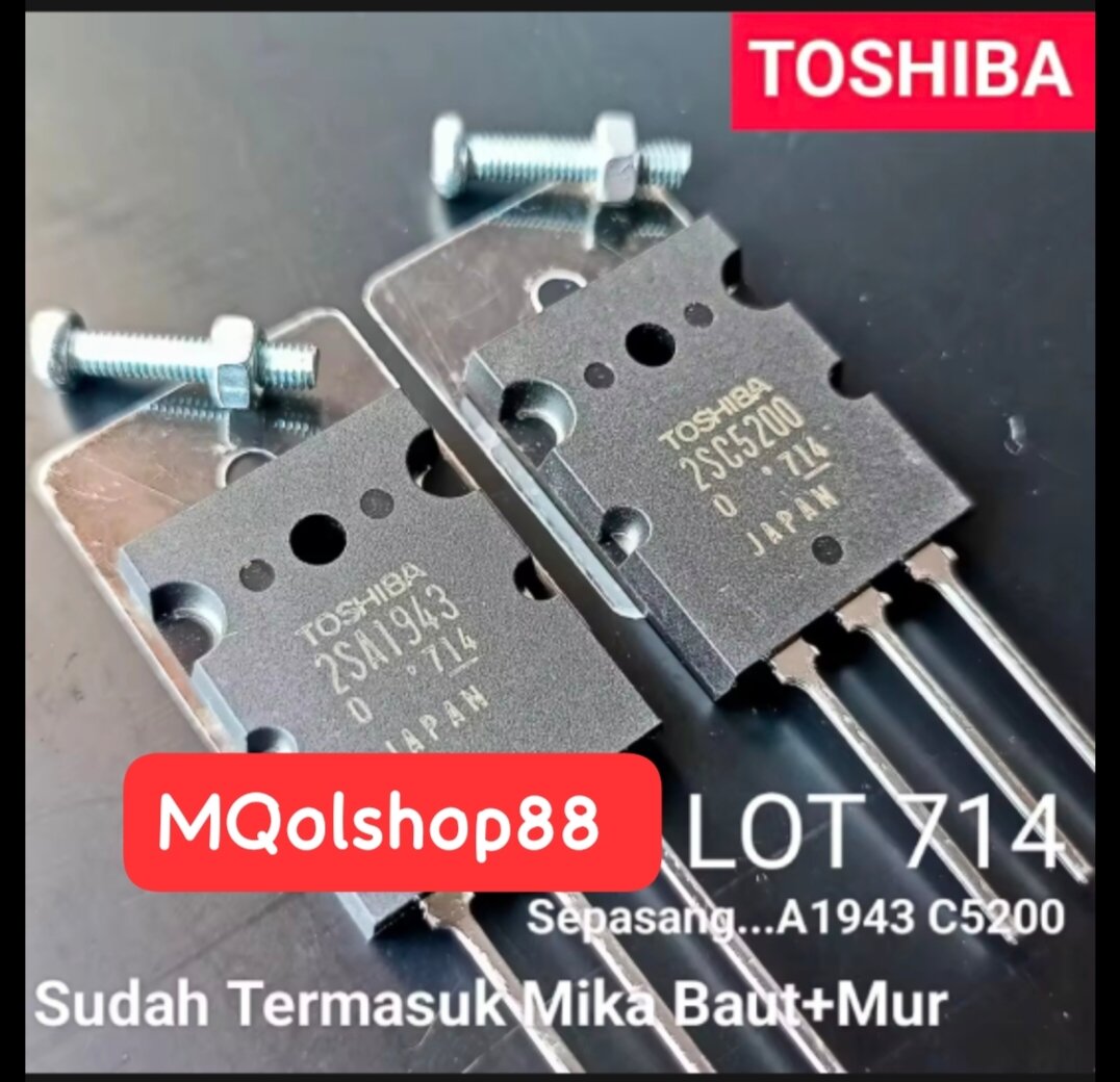 PLUS MIKA BAUT DAN MUR ORIGINAL TRANSISTOR TOSHIBA 2SA1943 2SC5200