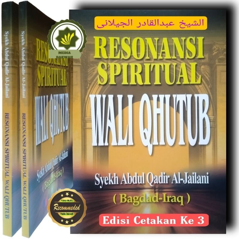 Buku RESONANSI SPIRITUAL WALI KUTUB Syeikh Abdul Qadir Al Jailani