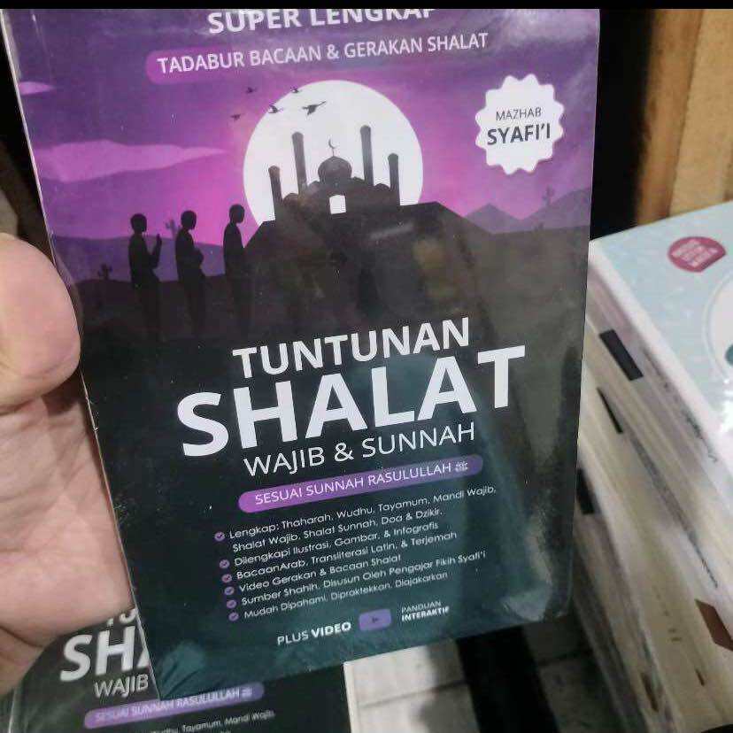 Buku Tuntunan Shalat Wajib Dan Sunnah Sesuai Sunnah Rasulullah