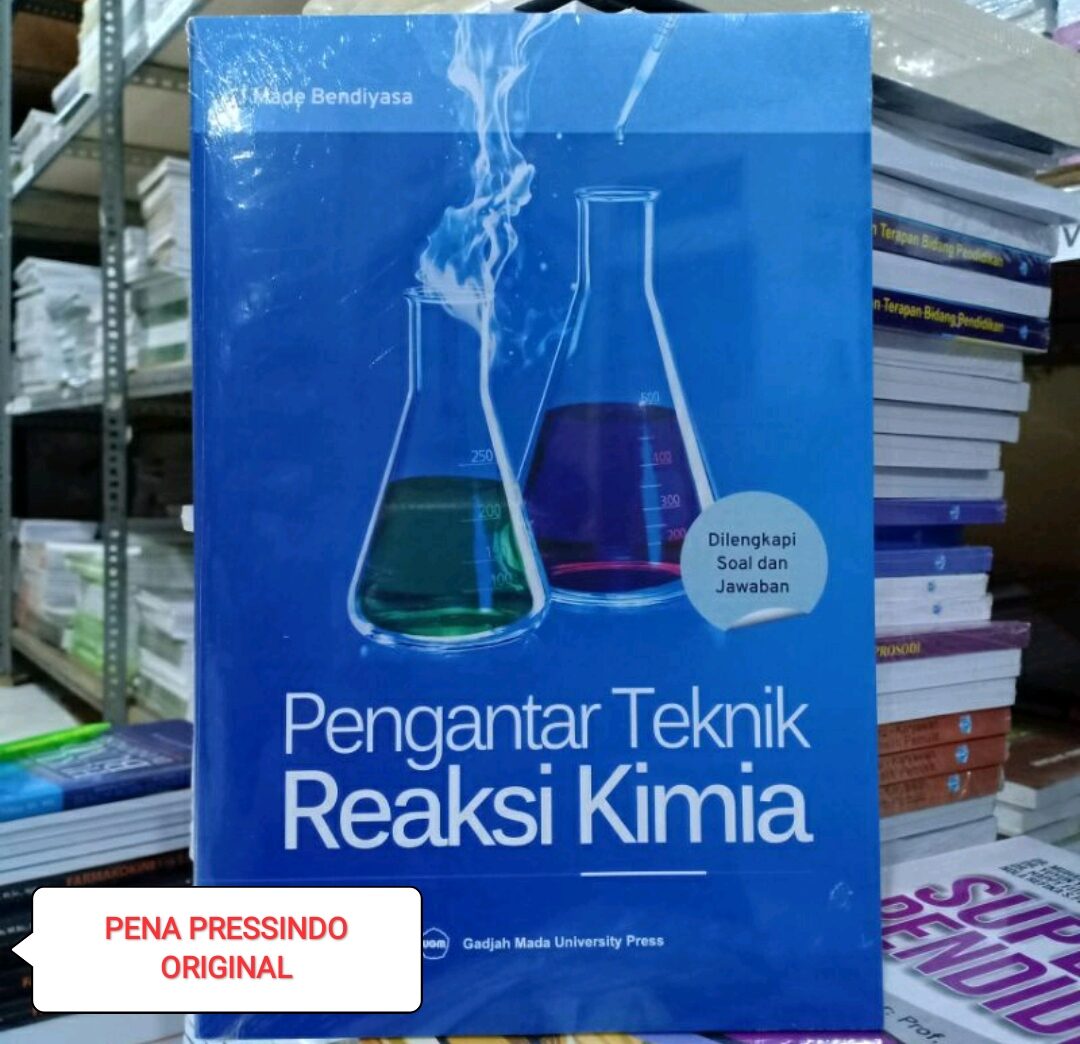 BUKU PENGANTAR TEKNIK REAKSI KIMIA I MADE BENDIYASA Lazada Indonesia