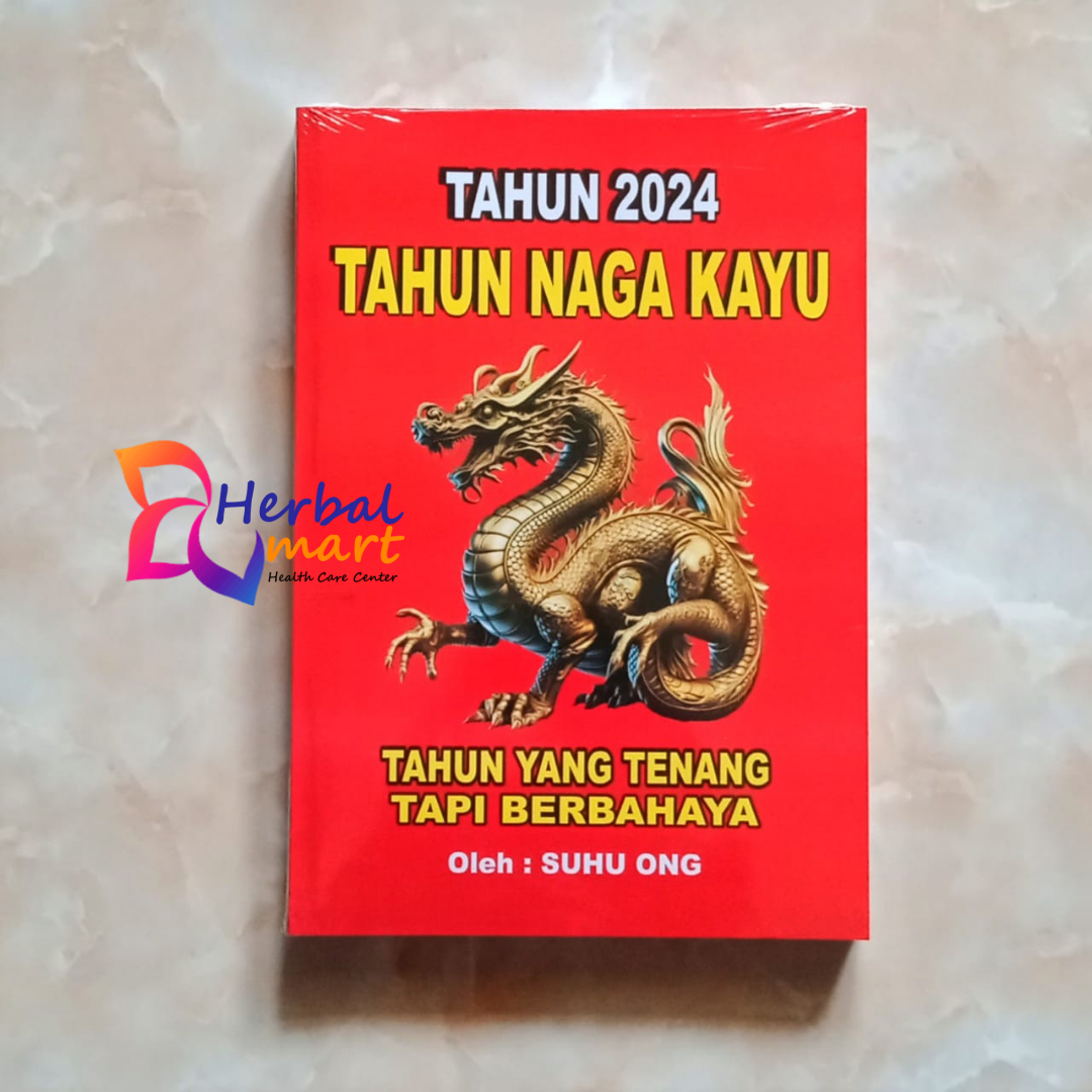 BUKU CAP JIE SHIO TAHUN 2024 ATAU TAHUN NAGA KAYU OLEH SUHU ONG S