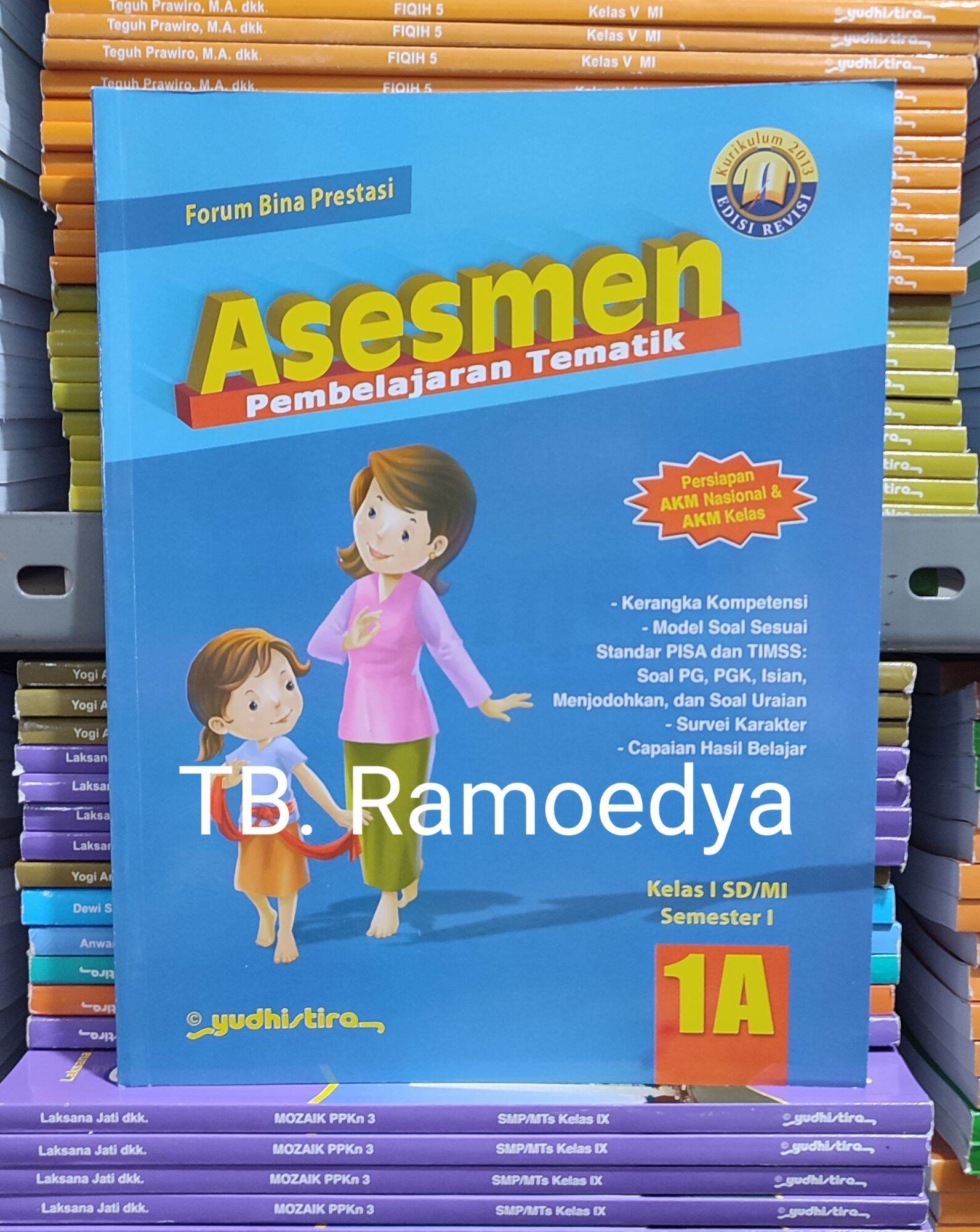 Buku Asesmen Pembelajaran Tematik 1A Untuk SD MI Kelas I Yudhistira