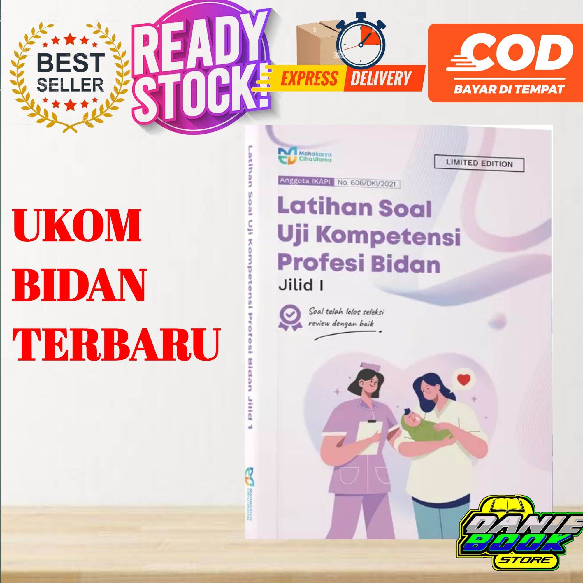 BUKU UKOM BIDAN BUKU SOAL UJI KOMPETENSI PROFESI BIDAN UKOM D3