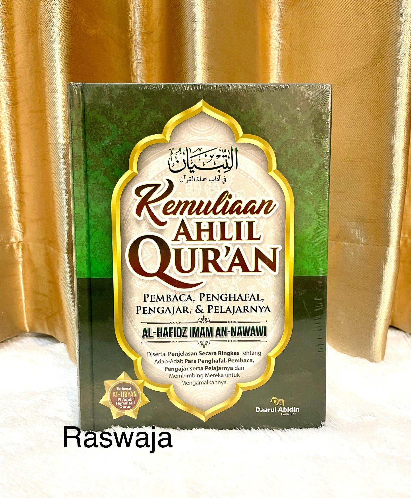 Kitab Kemuliaan Ahlil Quran - Terjemah At Tibyan - Imam Nawawi - Darul ...