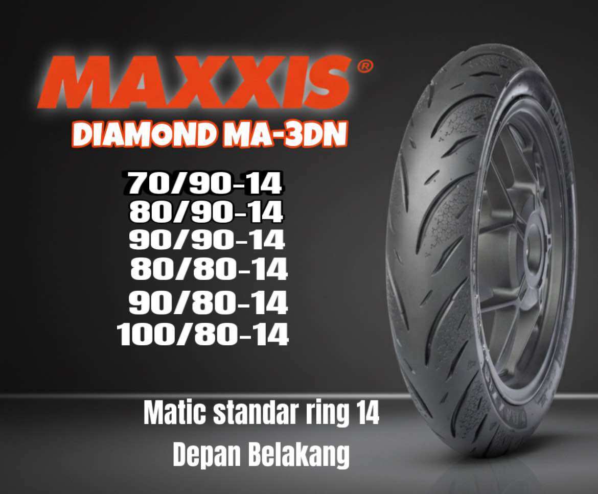 14 tubeless ring front/rear Matic Diamond Maxxis outer tire Harga 229,856 Ringgit*Penghantaran Percuma