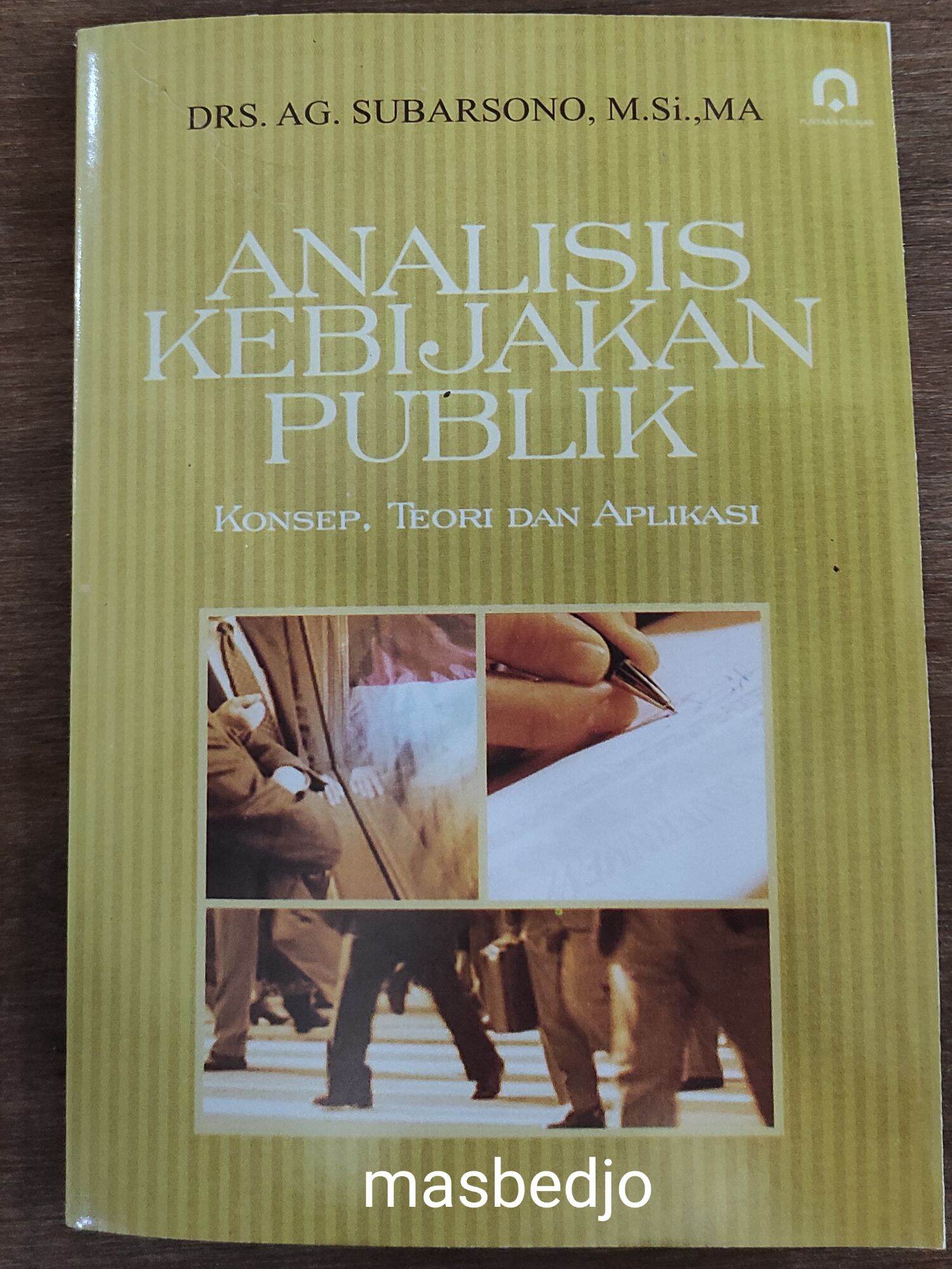 Analisis Kebijakan Publik Konsep Teori Dan Aplikasi Lazada Indonesia