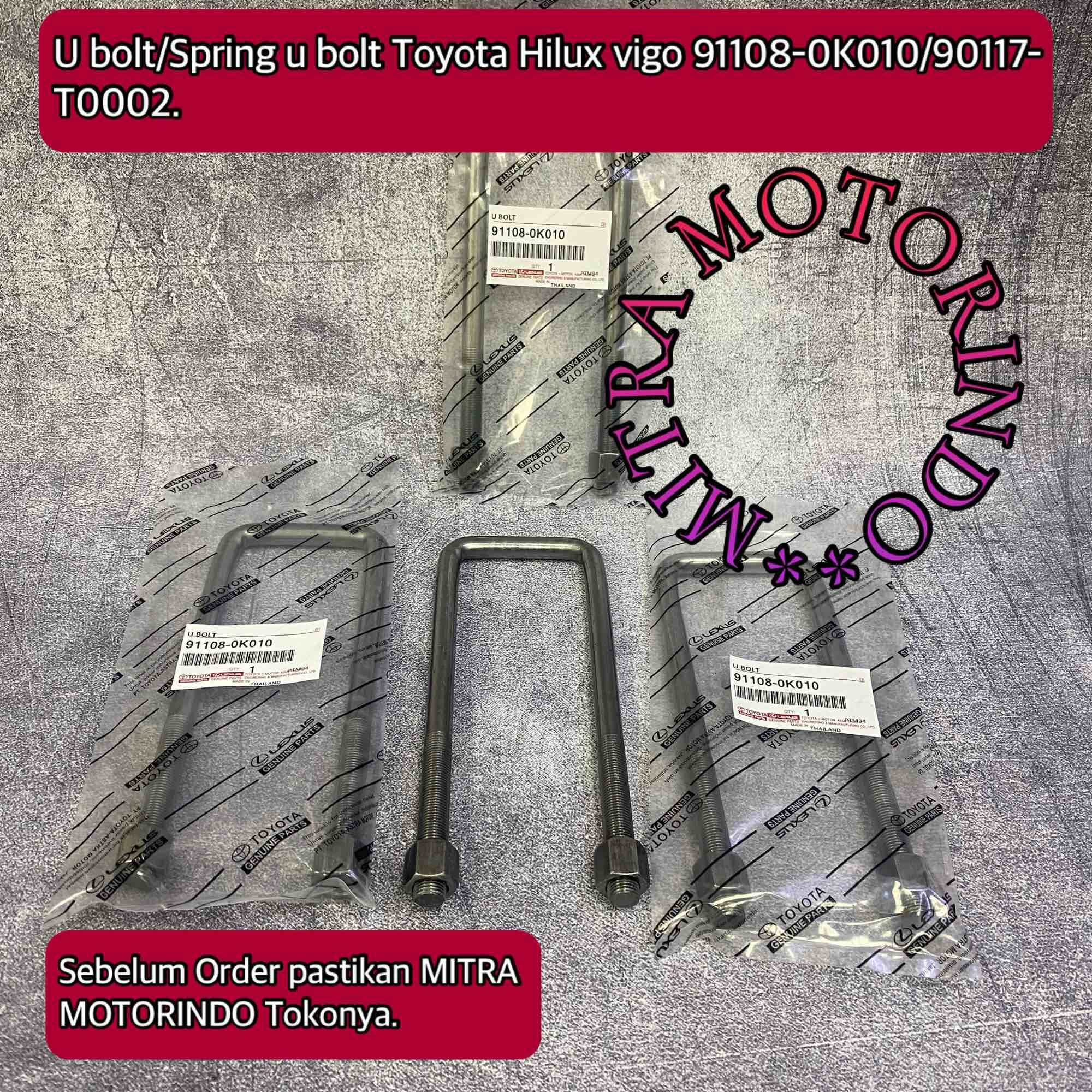 U Bolt/Spring U bolt Toyota Hilux Vigo 91108-0K010/90117-T0002 Harga 35,000 rupiah*Gratis Ongkir