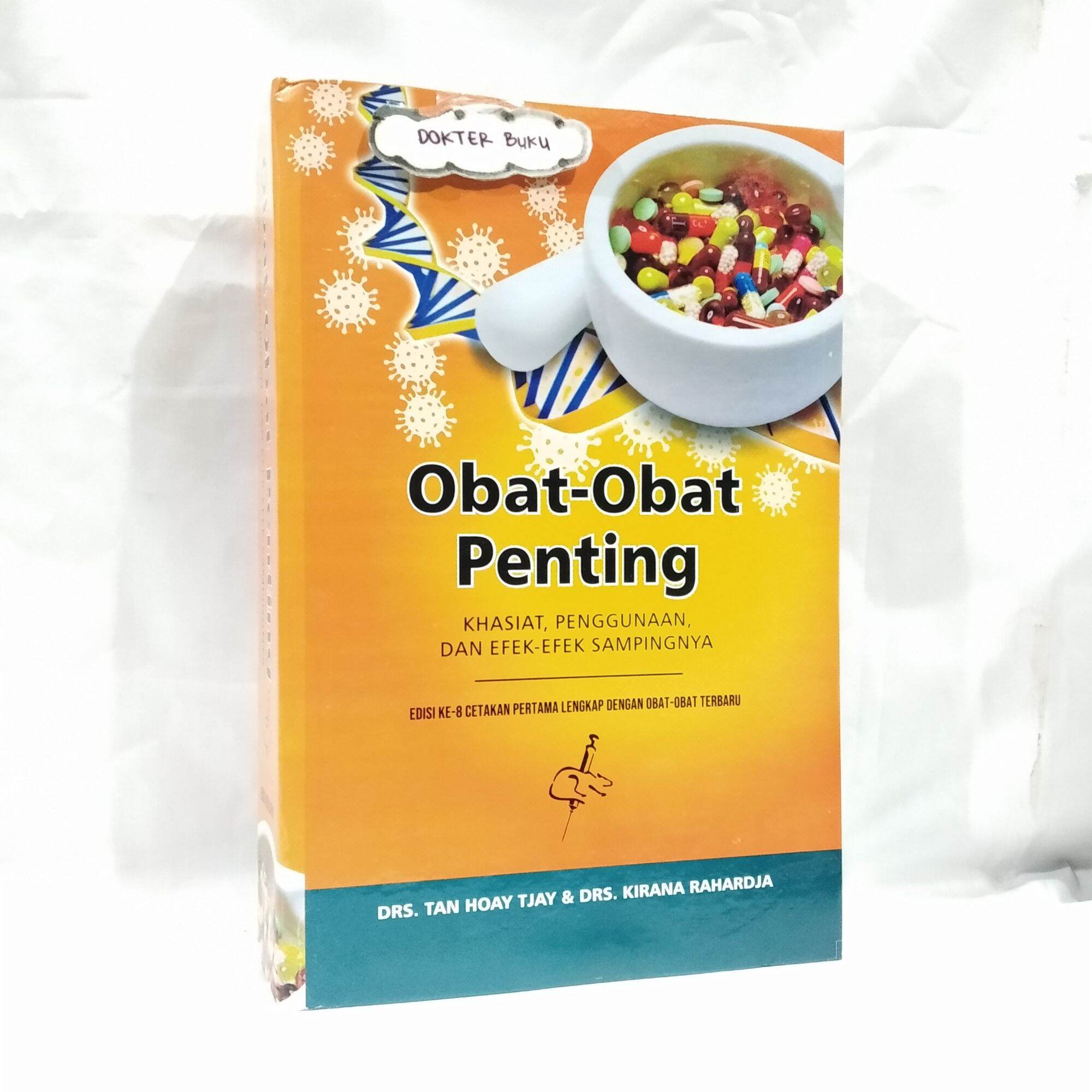 Obat Obat Penting Khasiat Penggunaan Dan Efek Sampingnya Lazada