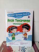 Belajar Bahasa Isyarat untuk Anak Tunarungu (Menengah) - Nattaya Lakshita
