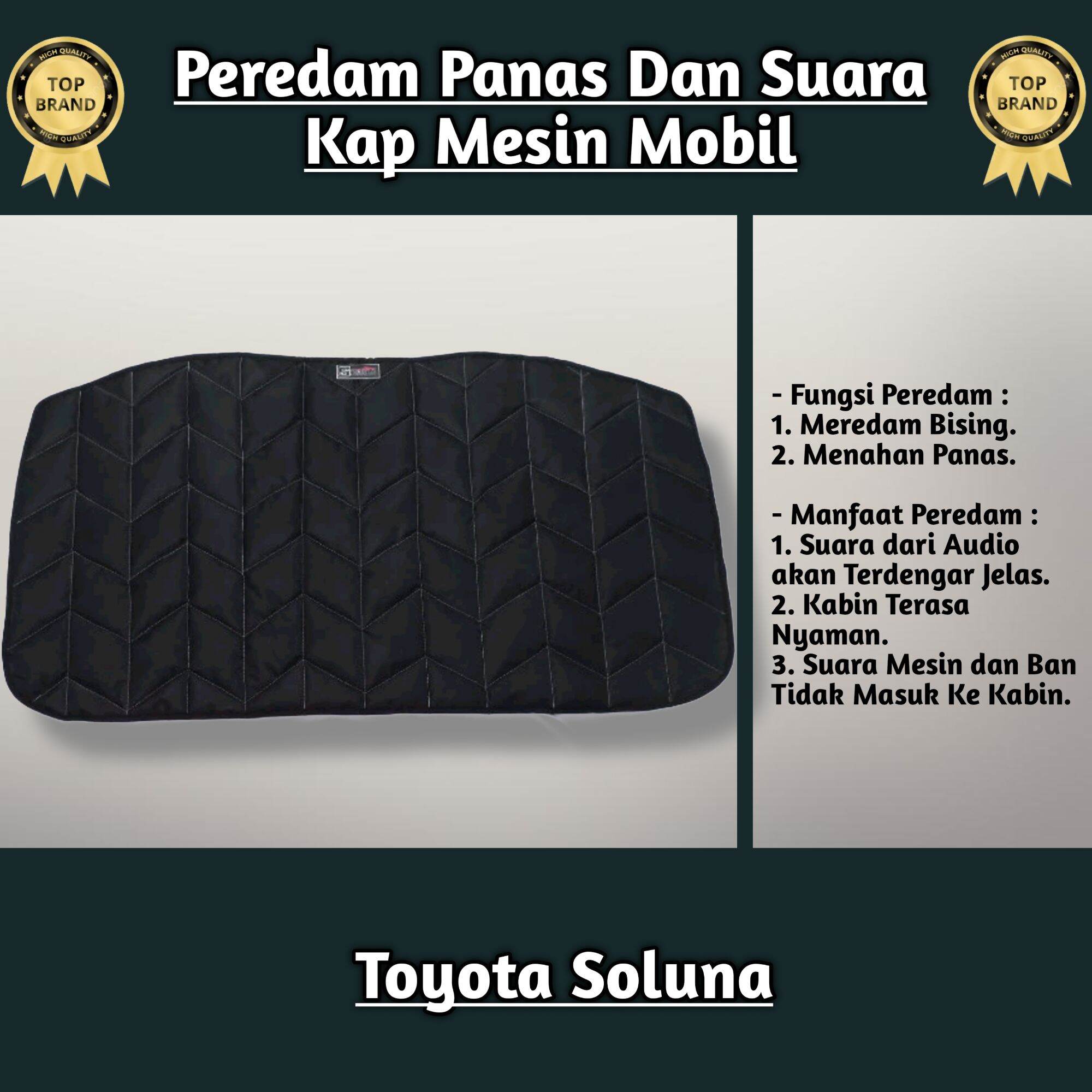 (Sigma) Peredam Panas Dan Suara Kap Mesin Toyota Soluna Harga 400,000 rupiah*Gratis Ongkir