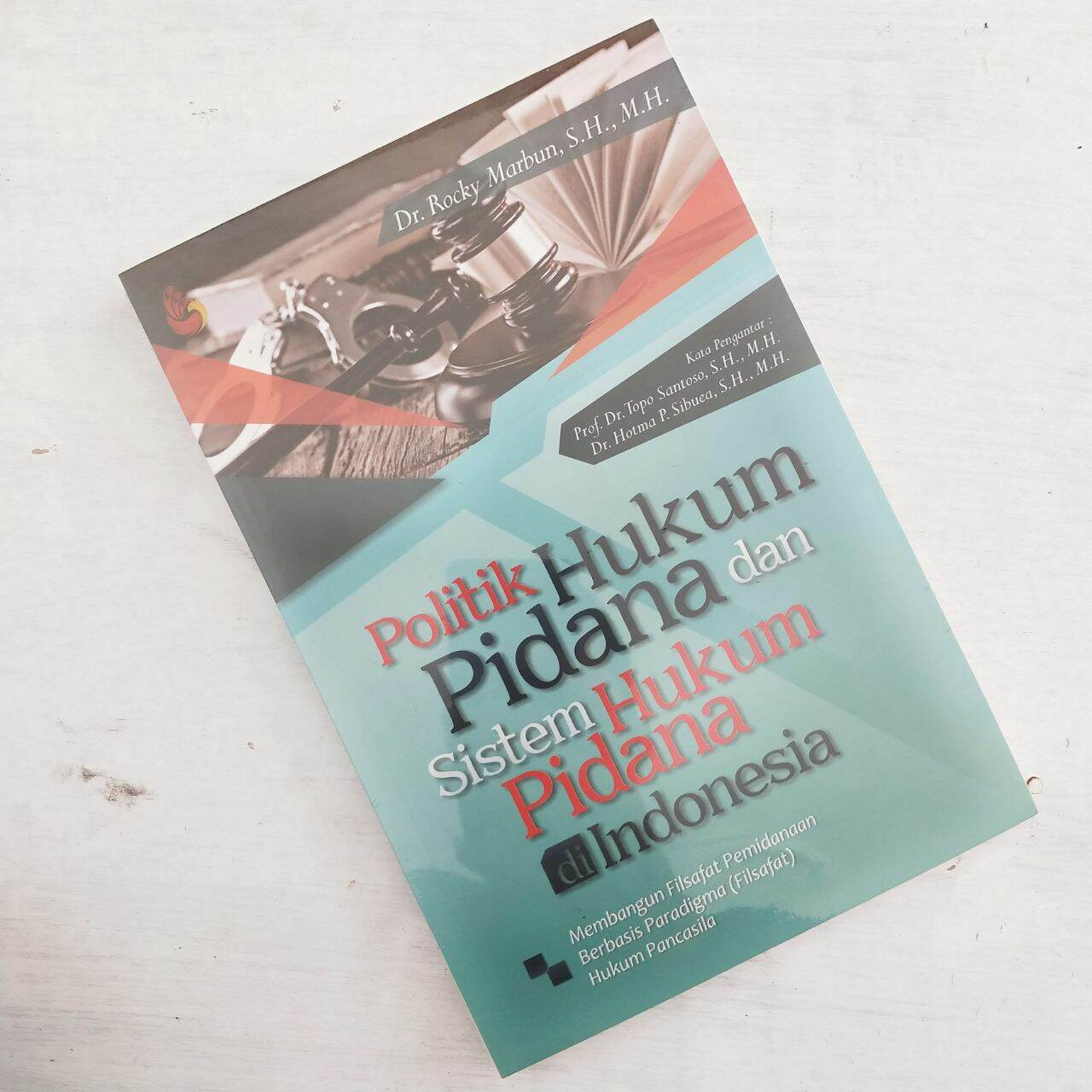 Buku Politik Hukum Pidana dan Sistem Hukum Pidana di Indonesia | Lazada ...