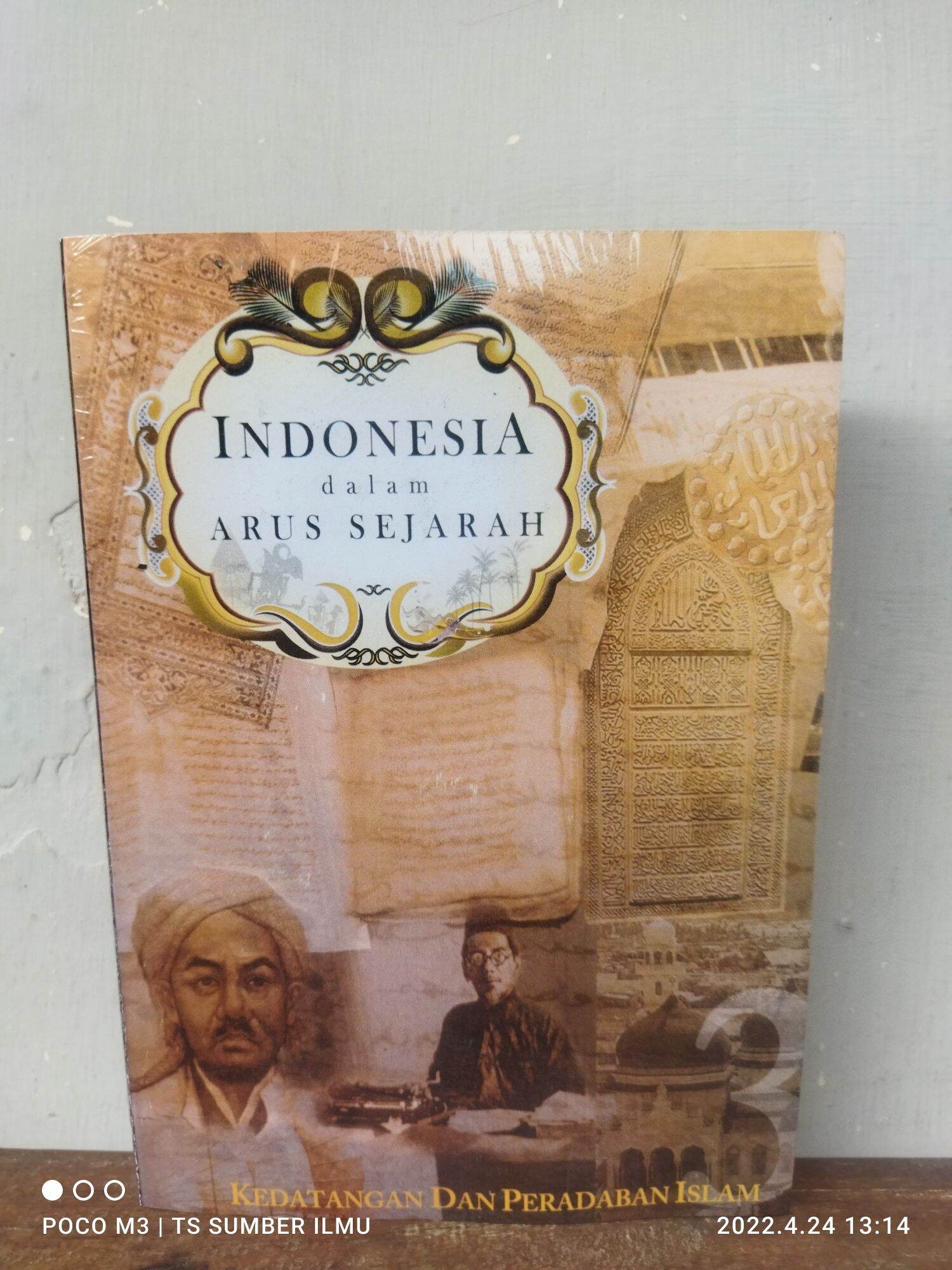 INDONESIA DALAM ARUS SEJARAH JILID 3 - KEDATANGAN DAN PERADABAN ISLAM ...