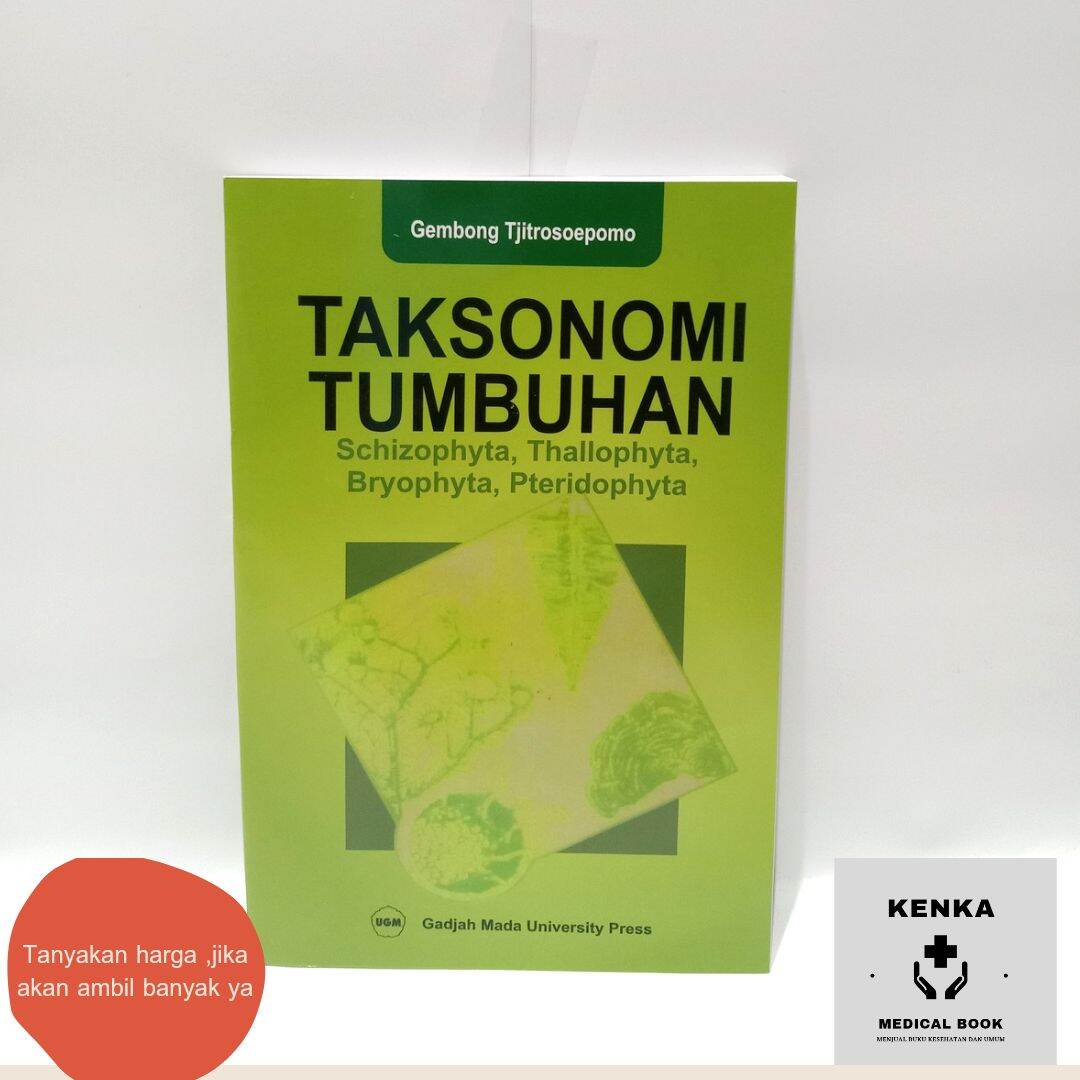 Buku Taksonomi Tumbuhan Schizophyta Thallophyta Bryopyhta Pteriophyta Gembong Lazada Indonesia 2382