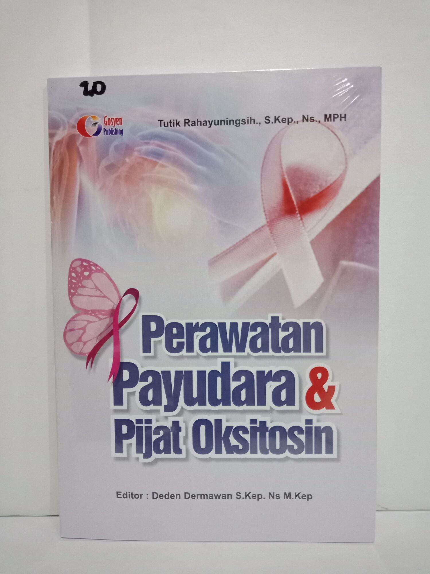 Buku Perawatan Payudara Dan Pijat Oksitosin Penulis Tutik Rahayuningsih S Kep Lazada Indonesia