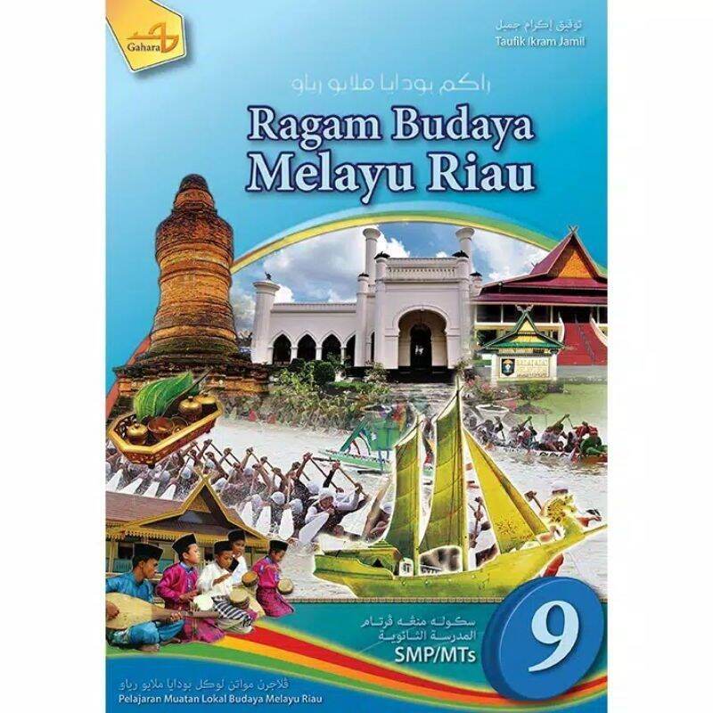 Buku Bmr Ragam Budaya Melayu Riau Kelas 9 Smp Mts Gahara Taufik Ikram Jamil Lazada Indonesia