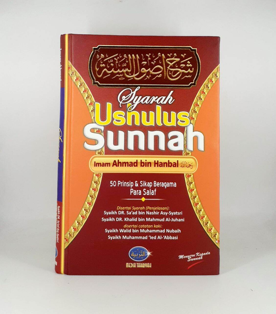 Syarah Ushulus Sunnah 50 Prinsip & Sikap Beragama Para Salaf Penerbit ...