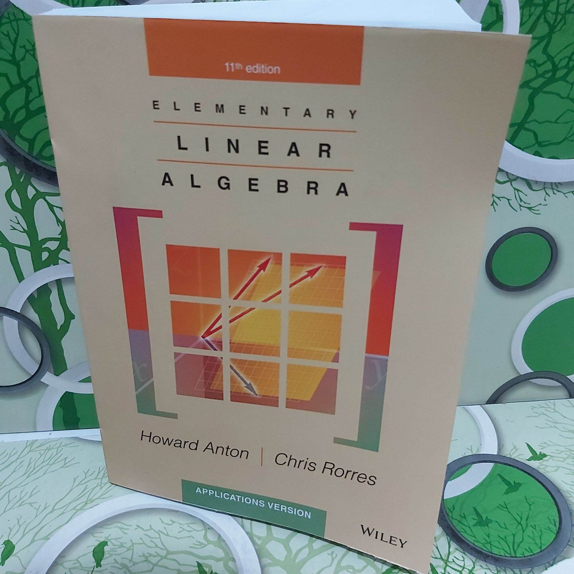 Elementary Linear Algebra Howard Anton Chris Rorres 11th Edition Lazada Indonesia