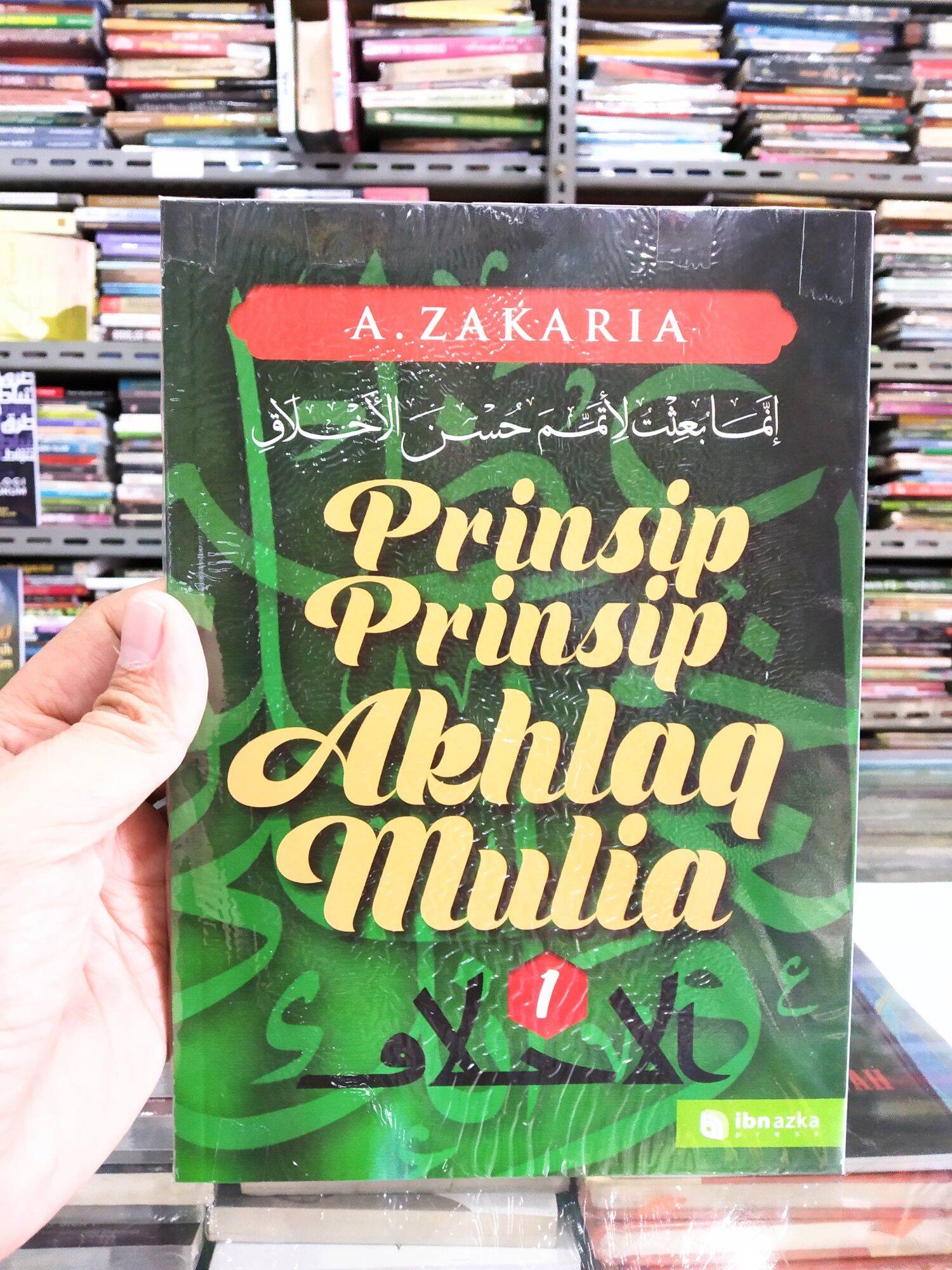 Prinsip prinsip Akhlaq Mulia - Akhlak Mulia | Lazada Indonesia