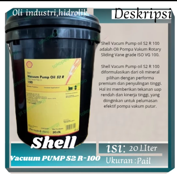 oli SHELL VACUM PUMP OIL S2 R100 isi -20liter kemasan pail Harga 1,200,000 rupiah*Gratis Ongkir