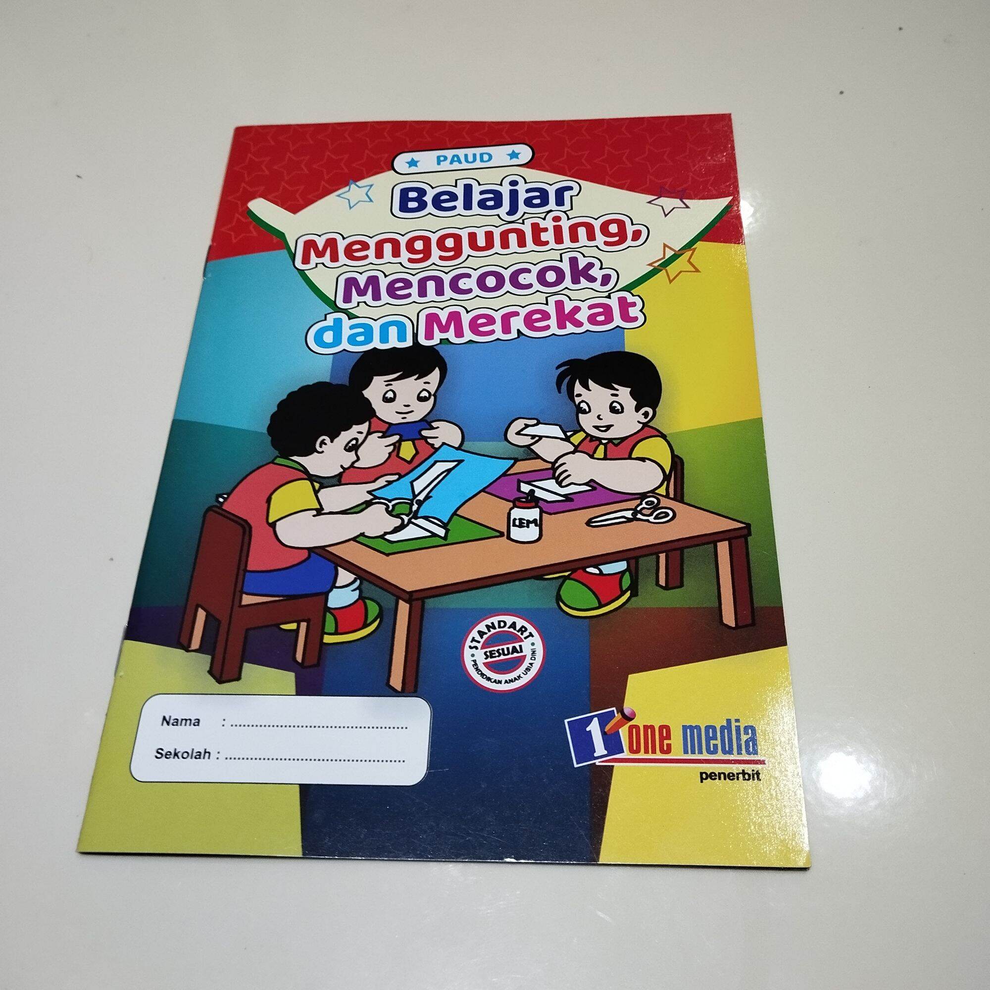 Buku Belajar Menggunting Mencocok Dan Merekat Untuk Paud TK - One Media ...