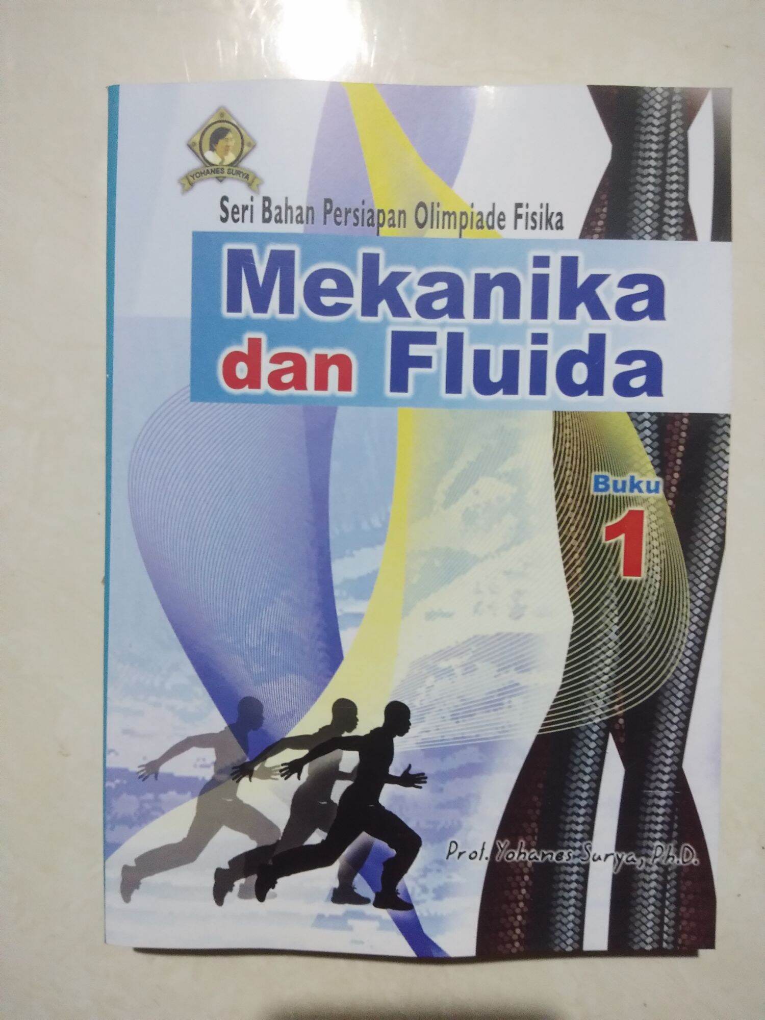 Mekanika Dan Fluidabuku 1prof Yohanes Surya Lazada Indonesia 9150