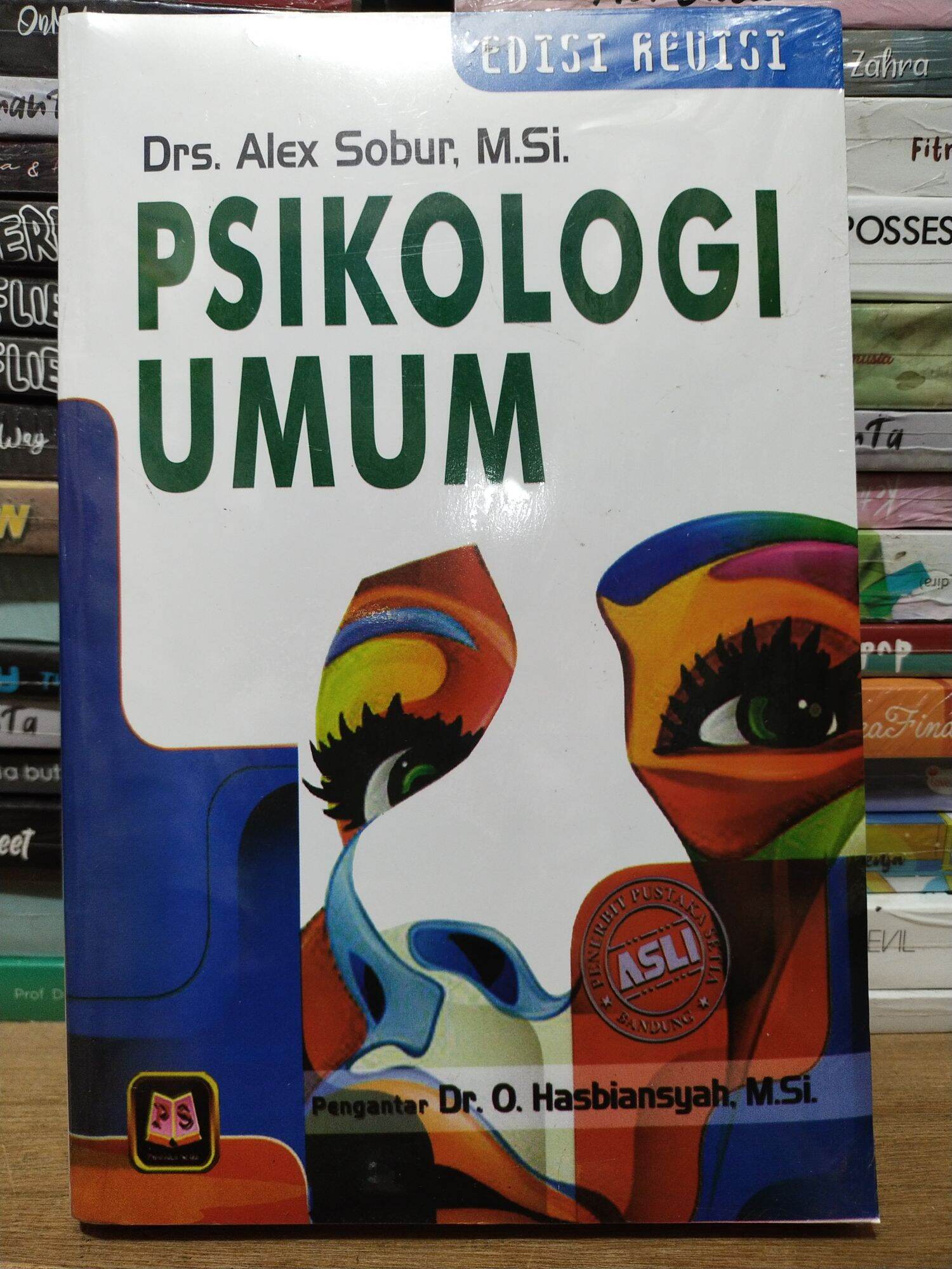 Buku PSIKOLOGI UMUM EDISI REVISI Drs. Alex Sobur, M.Si | Lazada Indonesia