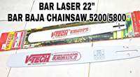 Bar 22 inchi Bar Laser Baja Panjang 55cm Bar Sinso 22 Baja 5200/5800 bar Laser 22 inchi