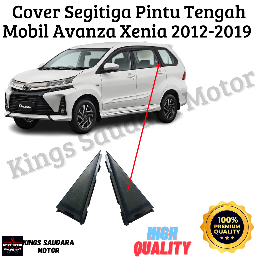 Cover Segitiga Pintu Tengah Mobil Avanza Xenia 2012-2019 Original Harga 75,000 rupiah*Gratis Ongkir