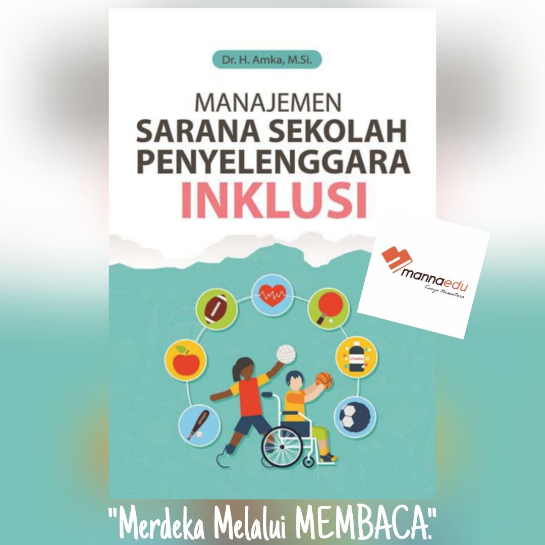 Manajemen Sarana Sekolah Penyelenggara Inklusi Amka Sekolah Ramah Anak ...