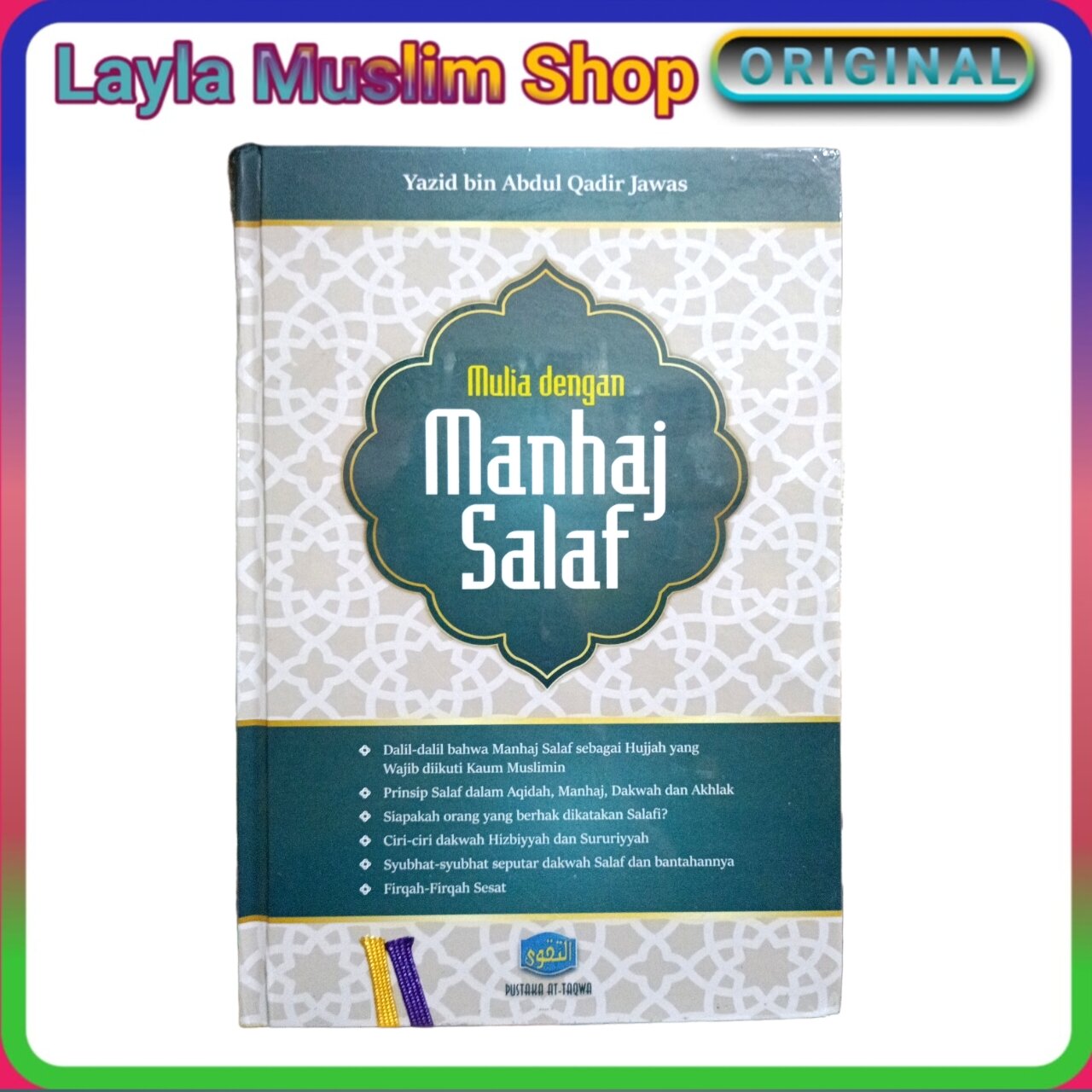 Mulia Dengan Manhaj Salaf 