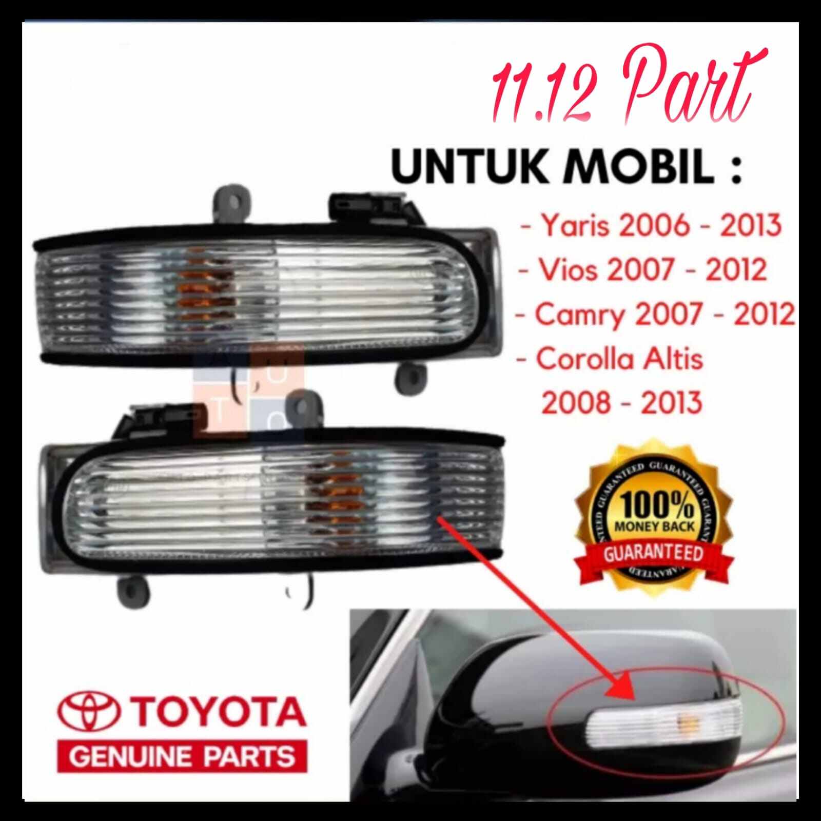 Lampu Sen Spion Vios Yaris Camry Altis Lampu Sen LSpion Yaris Vios Altis Camry Harga 175,000 rupiah*Gratis Ongkir