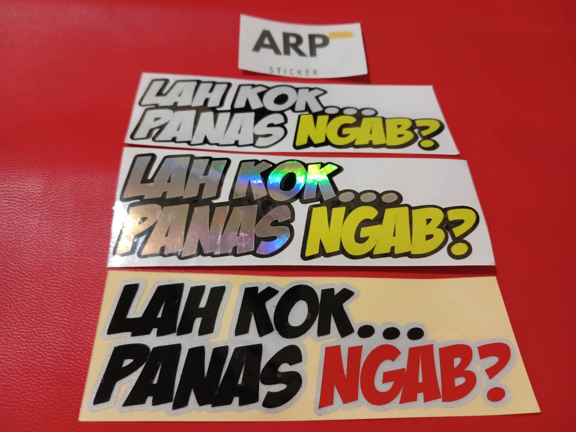 STICKER STIKER LAH KOK PANAS NGAB CUTTING Harga 3,000 rupiah*Gratis Ongkir