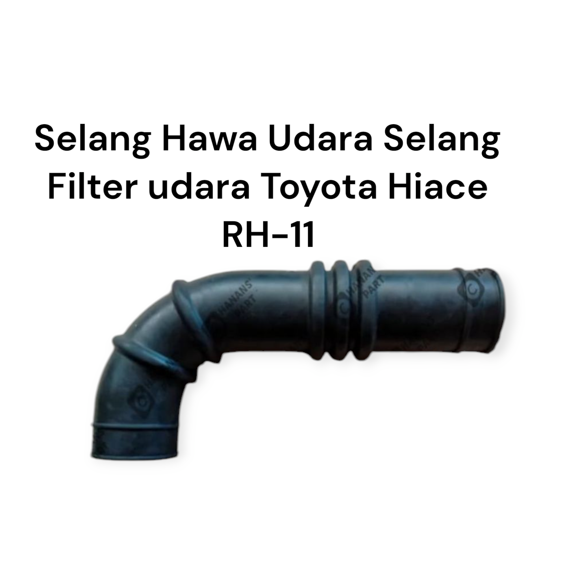 Selang Hawa Udara Selang Filter udara Toyota Hiace RH-11 Harga 40,000 rupiah*Gratis Ongkir