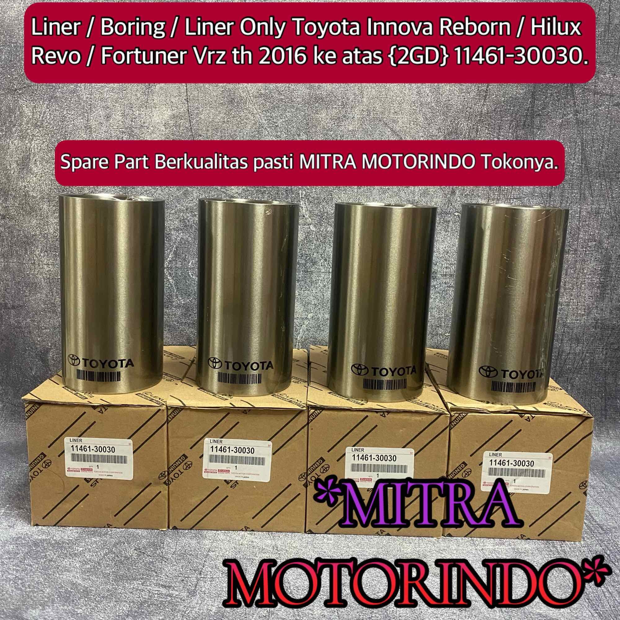 Liner/Boring/Liner Only Toyota Innova Reborn/Hilux Revo /Fortuner VRZ TH 2016 Keatas 2GD 11461-30030 Harga 950,000 rupiah*Gratis Ongkir