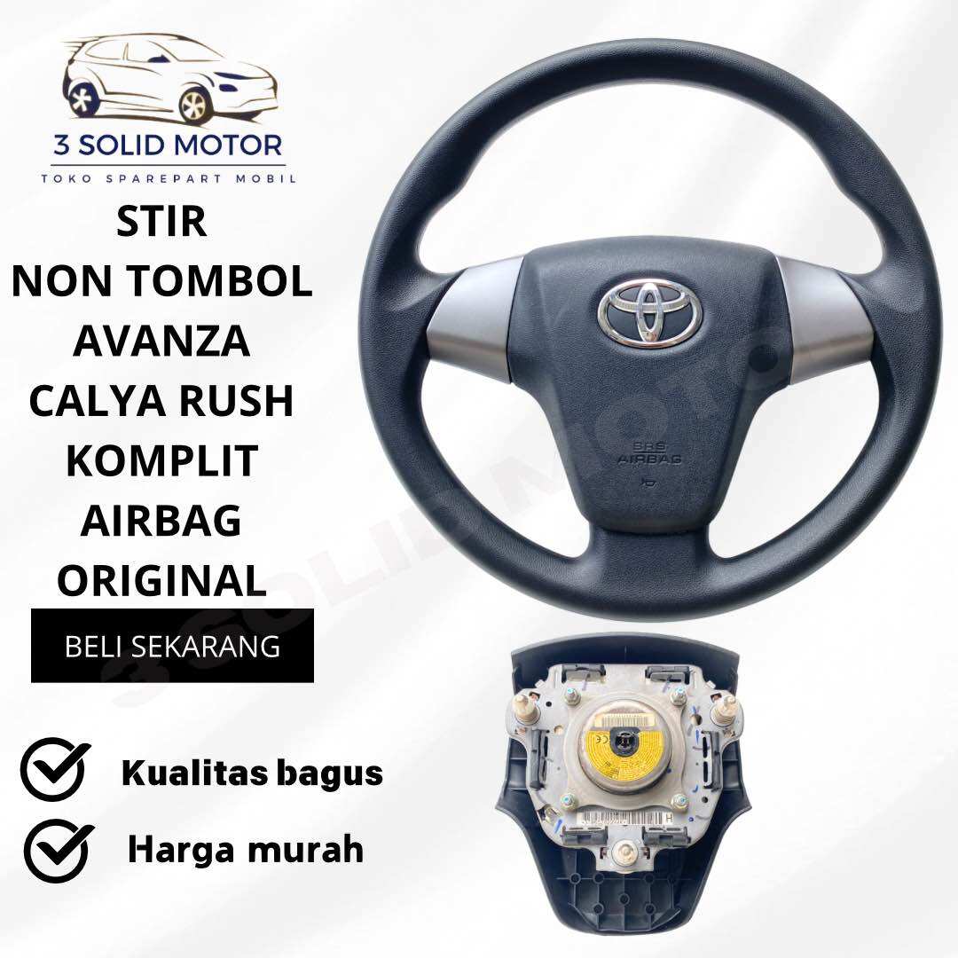 STIR AVANZA CALYA RUSH KOMPLIT AIRBAG 2013-2020 ORIGINAL Harga 1,649,999 rupiah*Gratis Ongkir