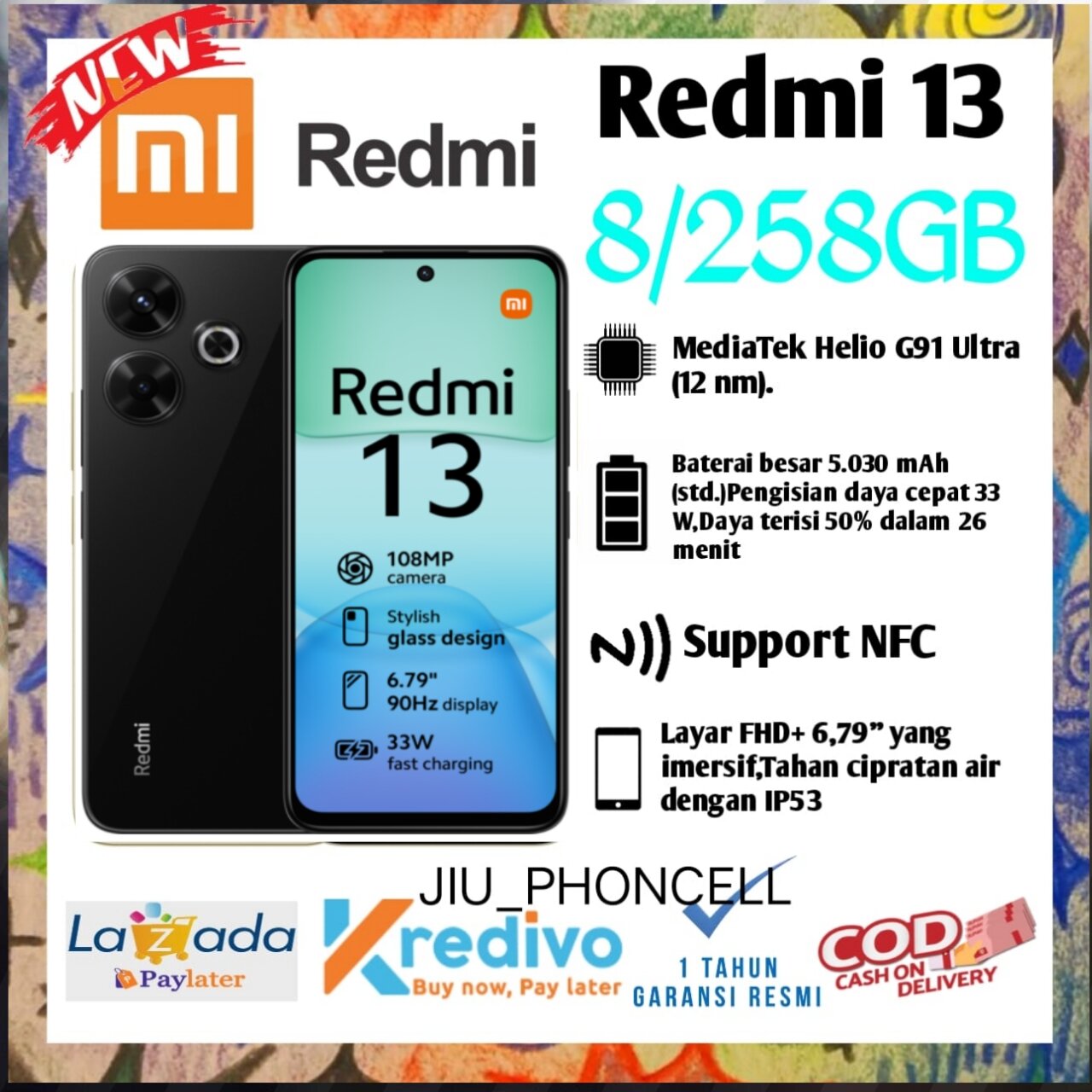 Redmi 13 Ram 16 + 256 Gb 108 Mp Camera 1 Year Official Warranty Harga 1,675,000 rupiah*Gratis Ongkir