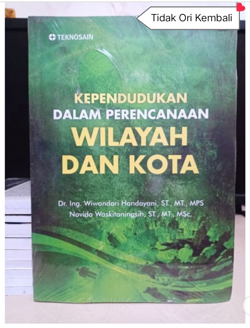 Kependudukan Dalam Perencanaan Wilayah Dan Kota Penulis : Dr. Ing ...