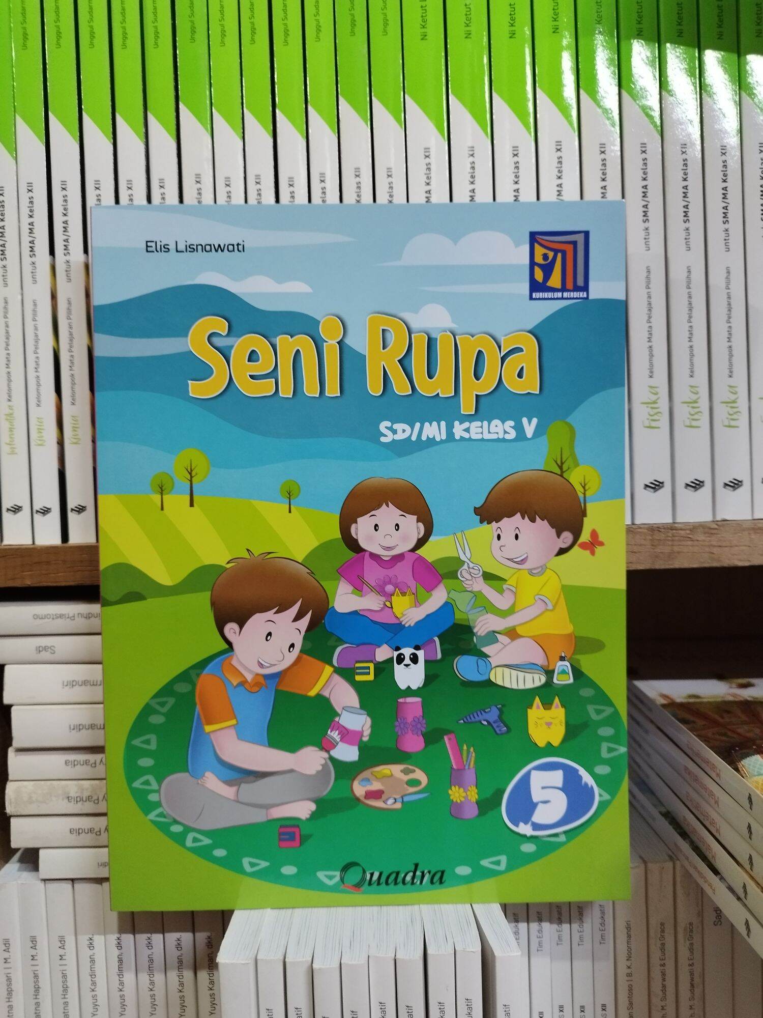 Buku Pelajaran Seni Rupa Sd Mi Kelas 1 2 3 4 5 Kurikulum Merdeka Quadra